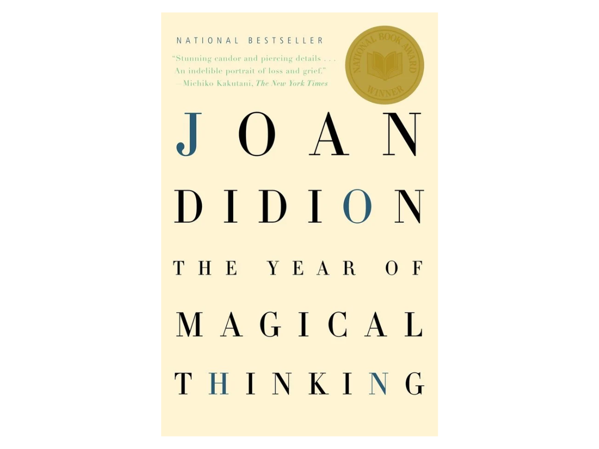 The Year of Magical Thinking
