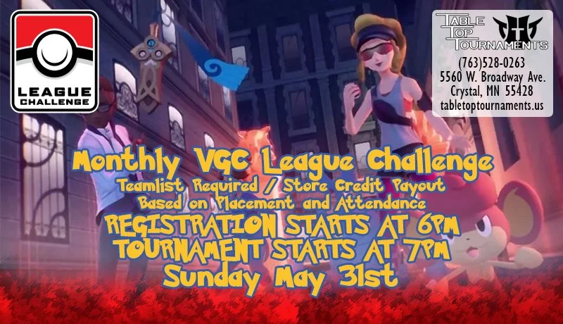 PKM VGC: League Challenge (Sun May 31st: Reg 6PM / Start 7PM)