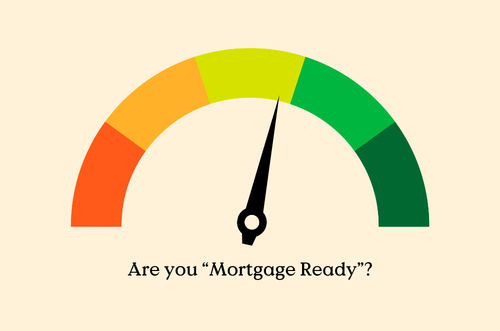 What Does It Mean to Be “Mortgage Ready?”