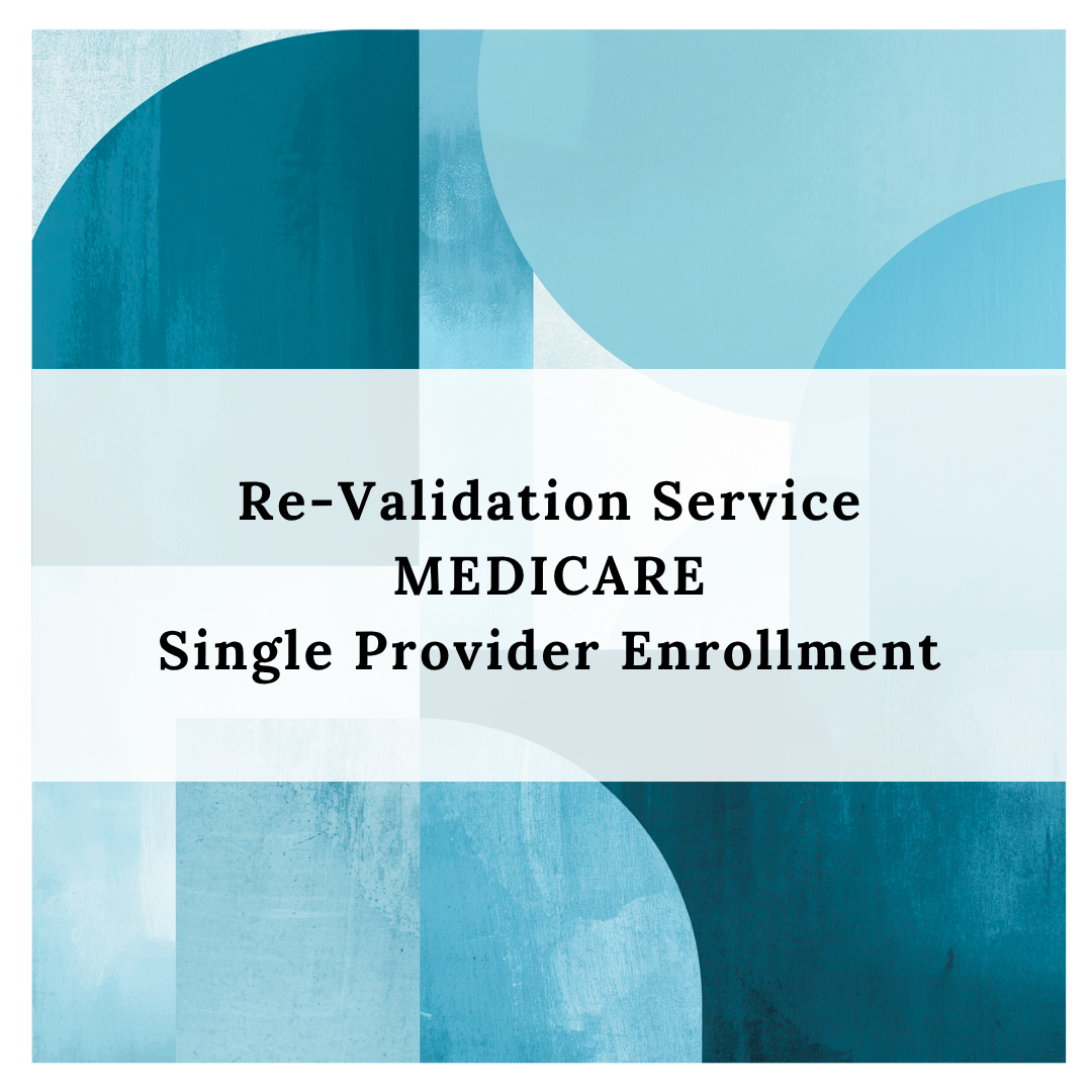 Re-Validation: Single Provider Medicare (PECOS)