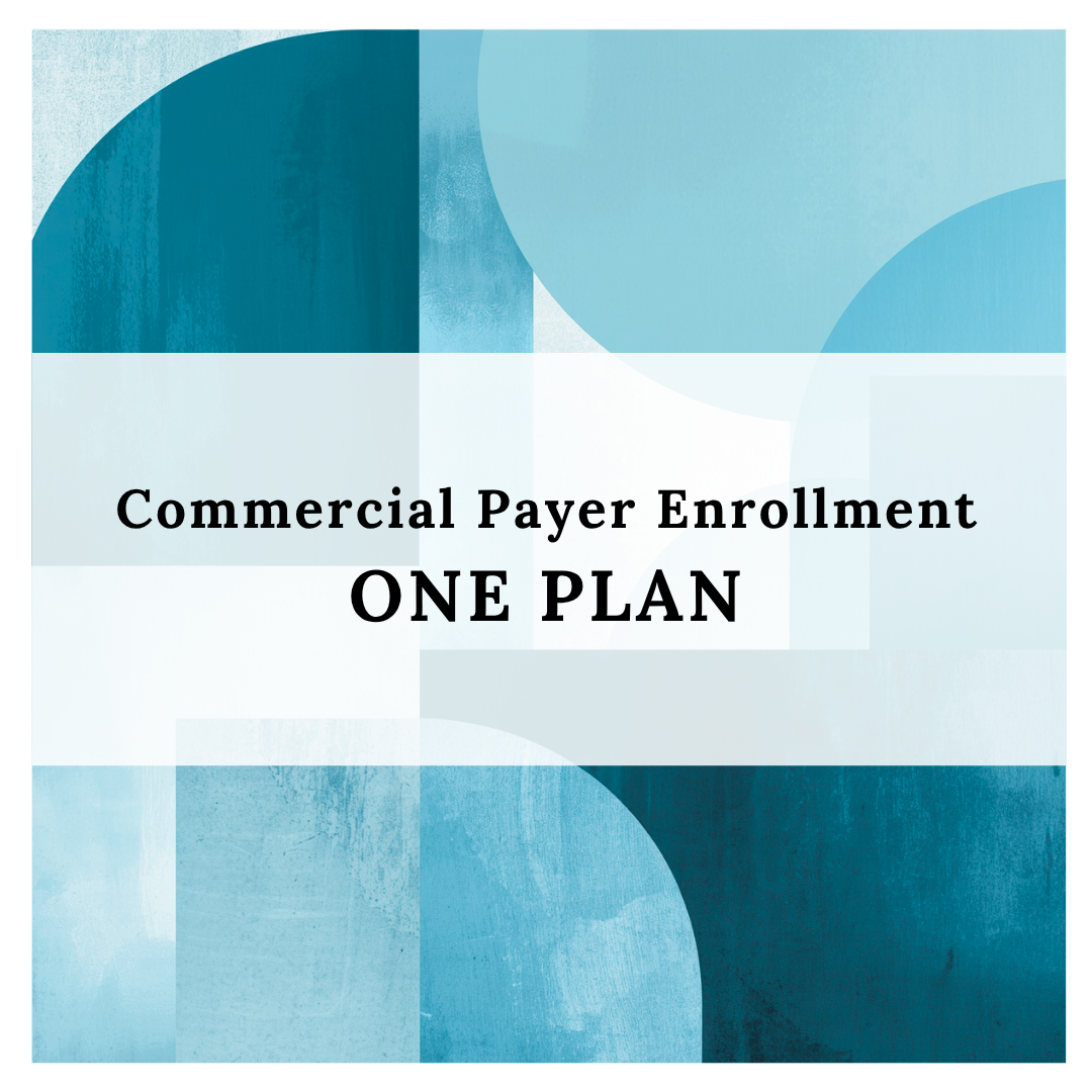 Commercial Payer Enrollment (one provider/one plan)