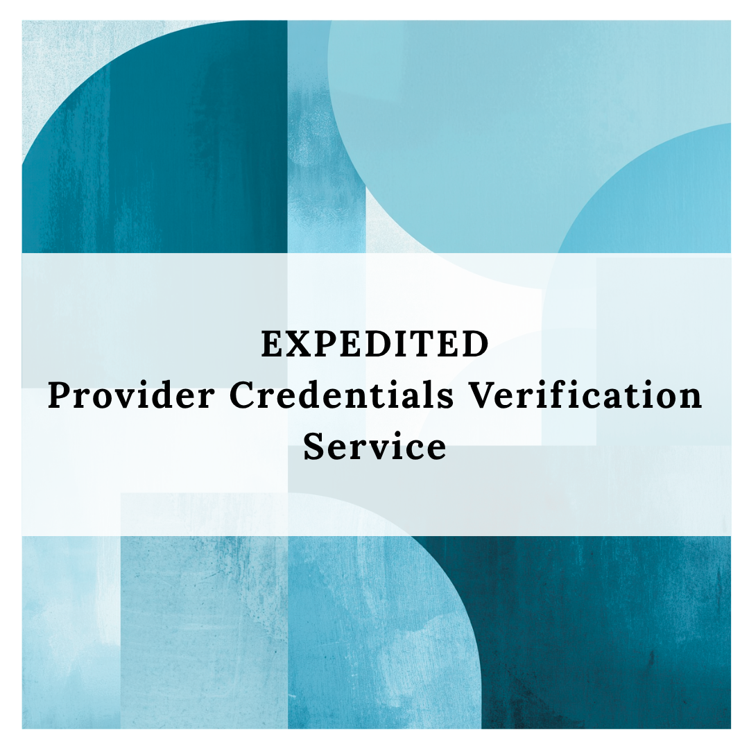 Expedited Provider Credential Verification for Recruiters & Employers