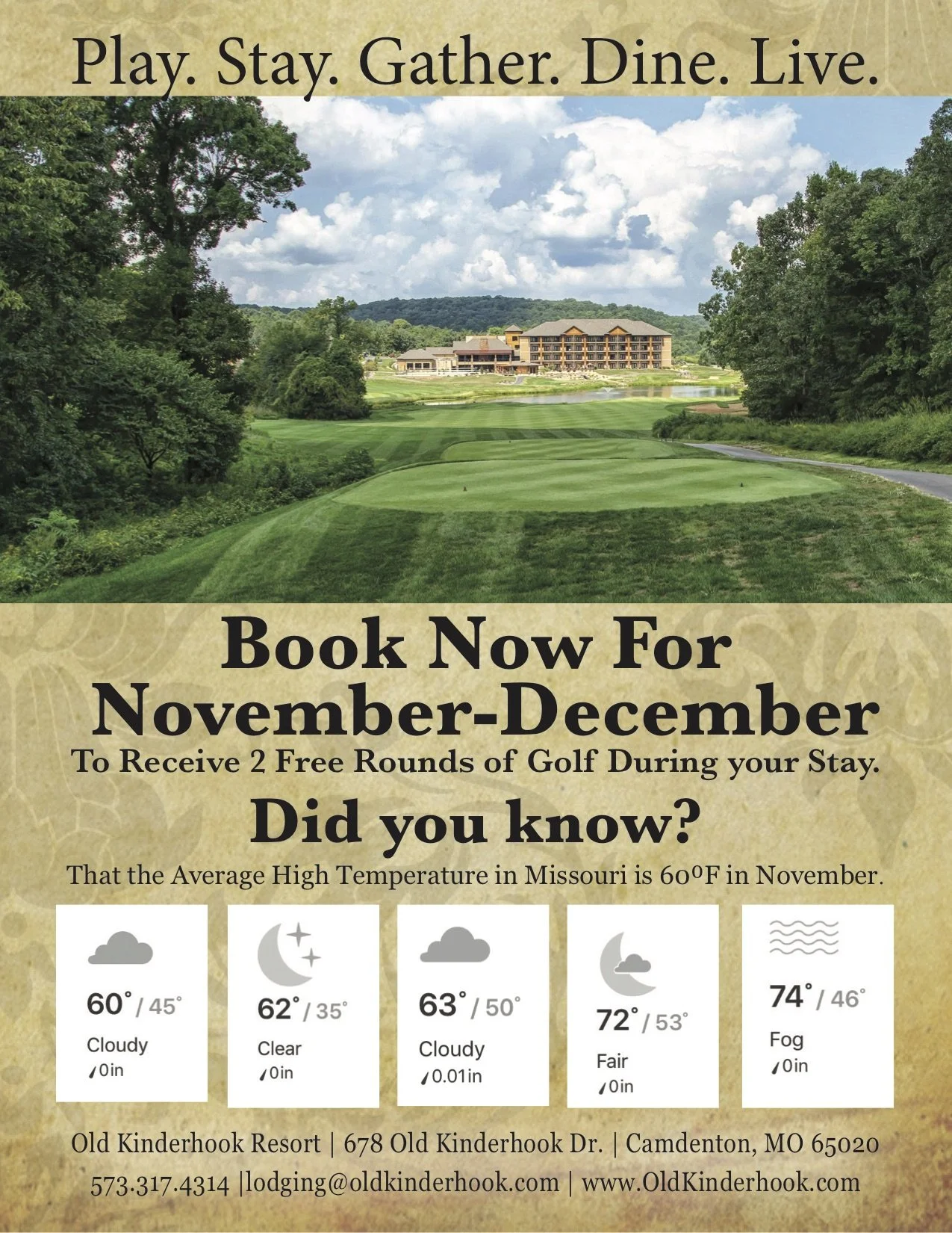 A promotional flyer for Old Kinderhook Resort featuring a golf course with a large building in the background. The flyer encourages staying from November to December and offers two free rounds of golf. It includes the weather forecast for five upcomi
