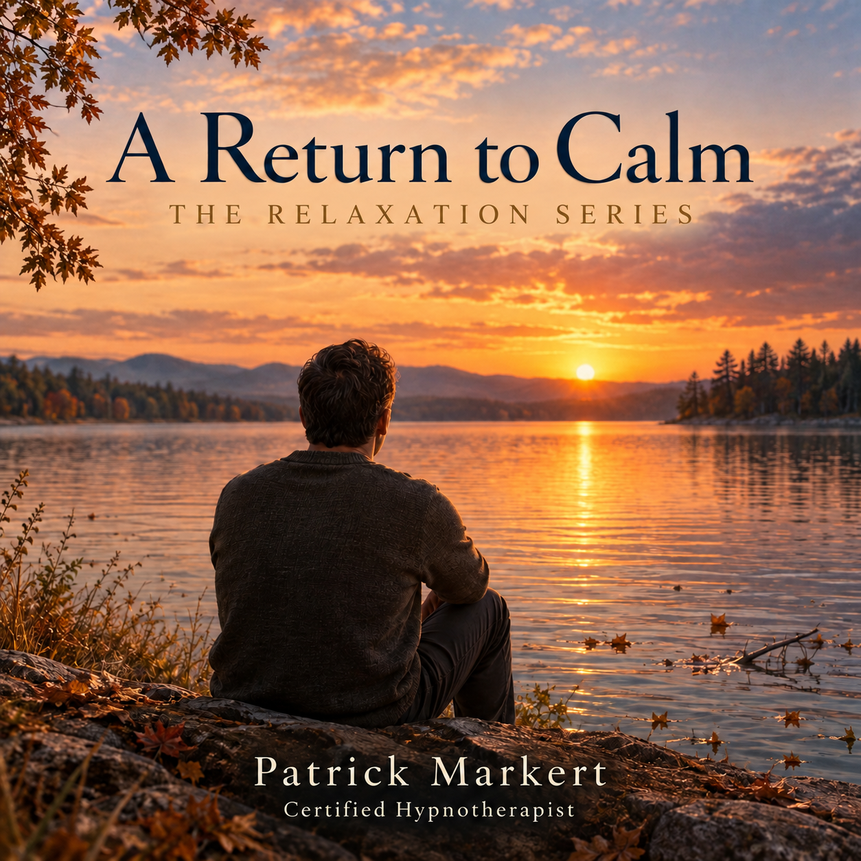 A Return to Calm: The Relaxation Series