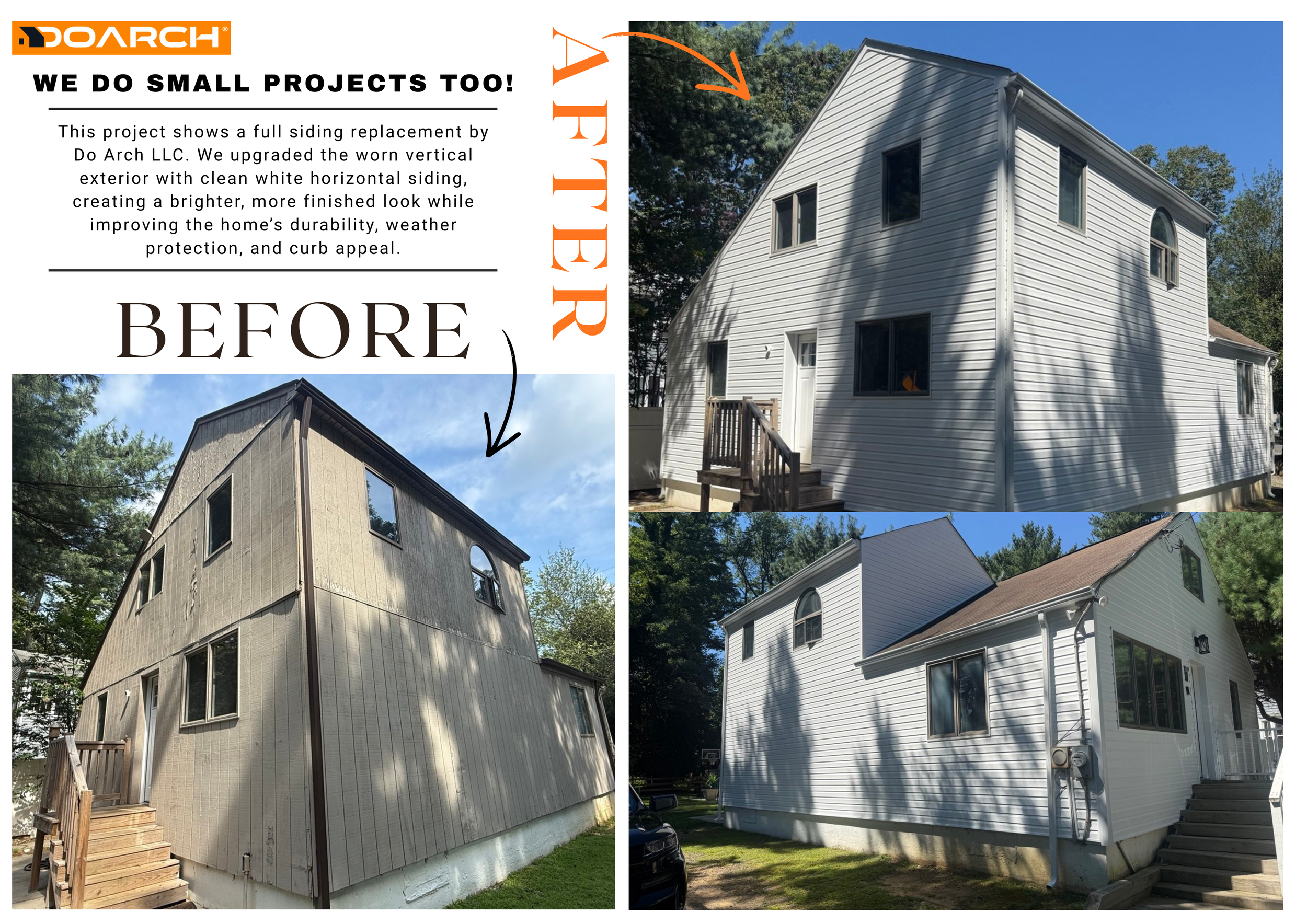 Side-by-side comparison of two houses showing a before and after siding replacement project, with the left image labeled 'BEFORE' showing an older, weathered house with vertical siding, and the right image showing a renovated house with new horizontal white siding.