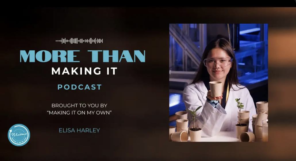 More Than Making It: Elisa Harley’s Journey (Podcast)