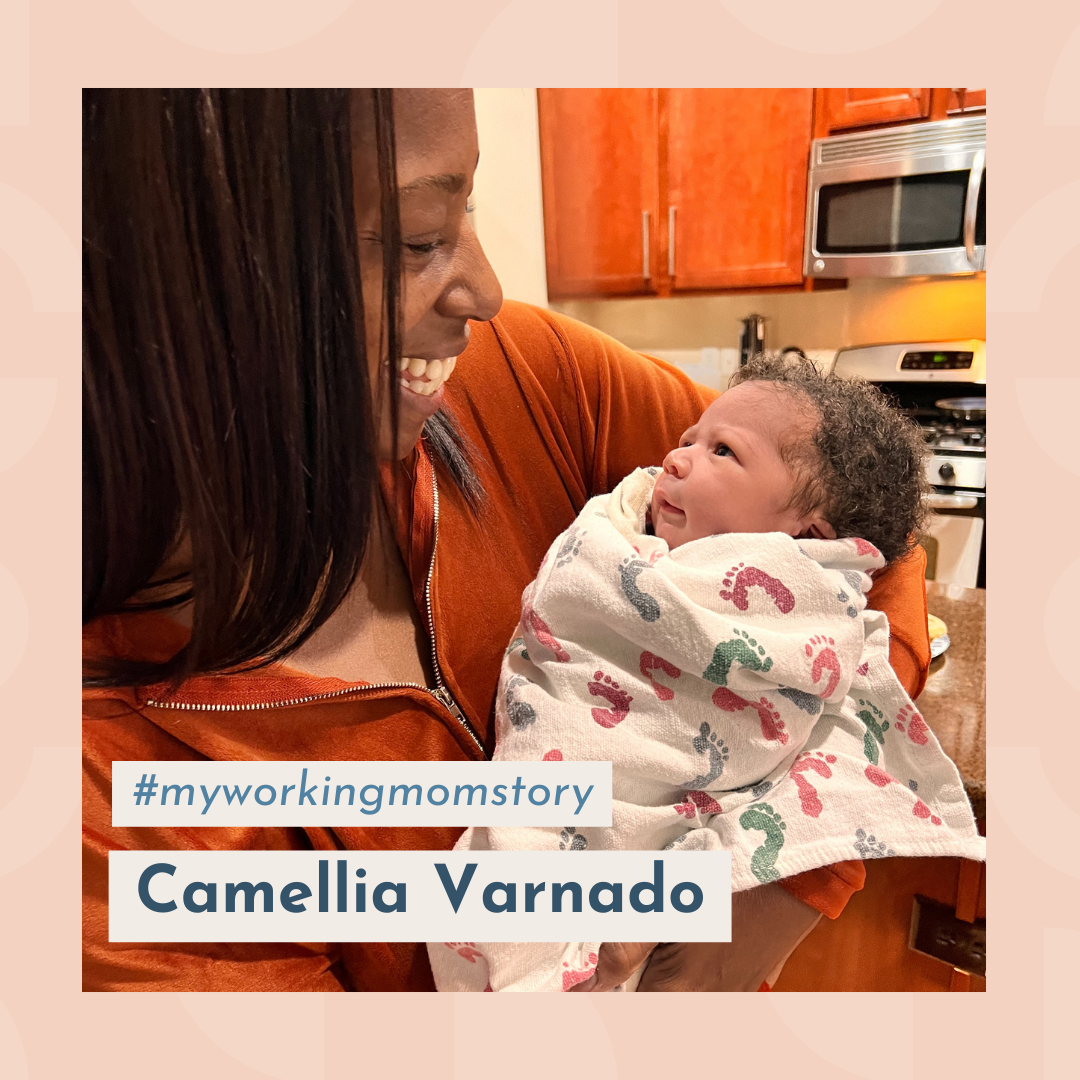 #myworkingmomstory | Camellia Varnado
