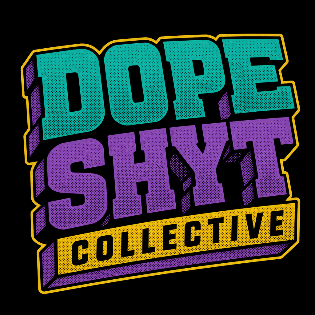 Dope Shyt Collective