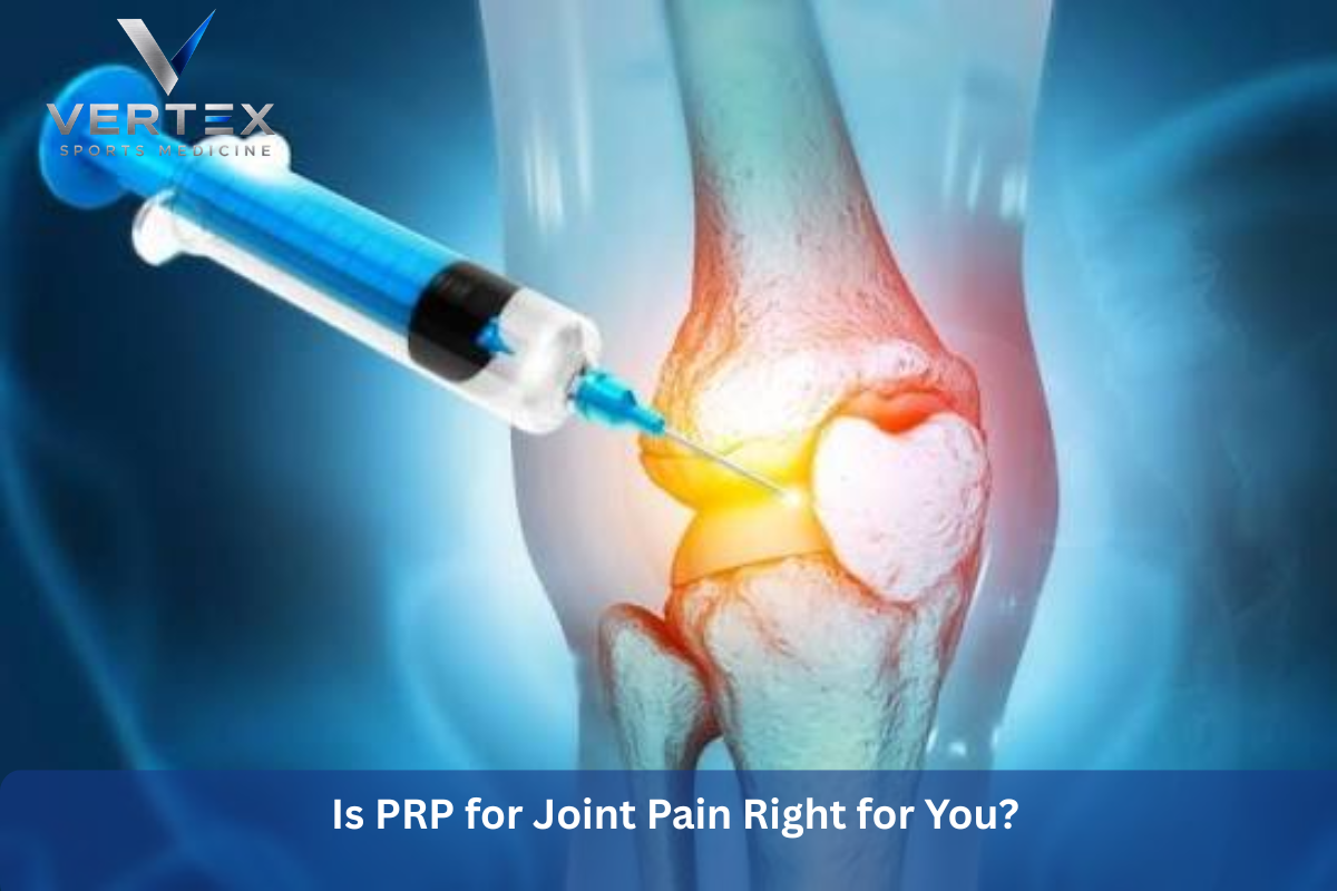 Is PRP for Joint Pain Right for You?