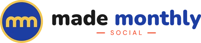 Made Monthly Social