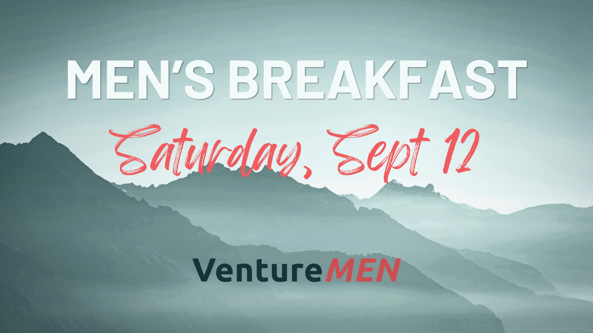 VENTURE MEN'S BREAKFAST