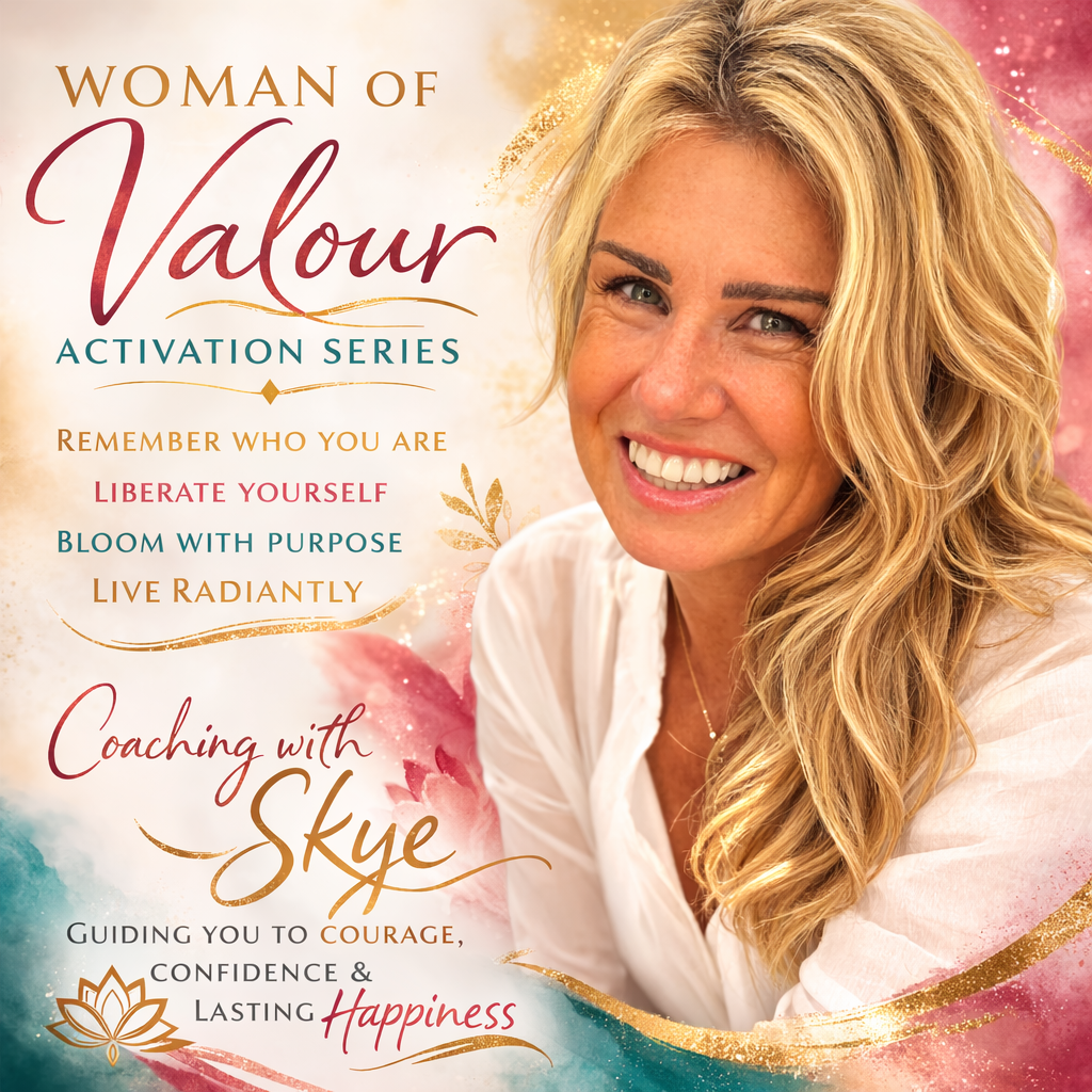 The poster promotes a coaching program called 'Woman of Valour Activation Series' with Skye, emphasizing themes of empowerment, courage, confidence, and happiness.