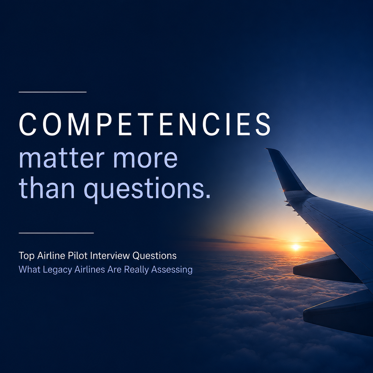 Top 5 Airline Pilot Interview Questions Legacy Airlines Commonly Ask  (And What They’re Really Assessing)