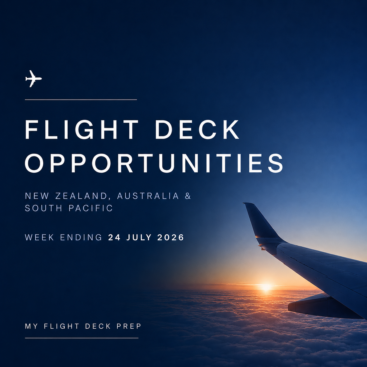 New Zealand, Australia &amp; South Pacific Pilot Opportunities — Week Ending 24 July 2026