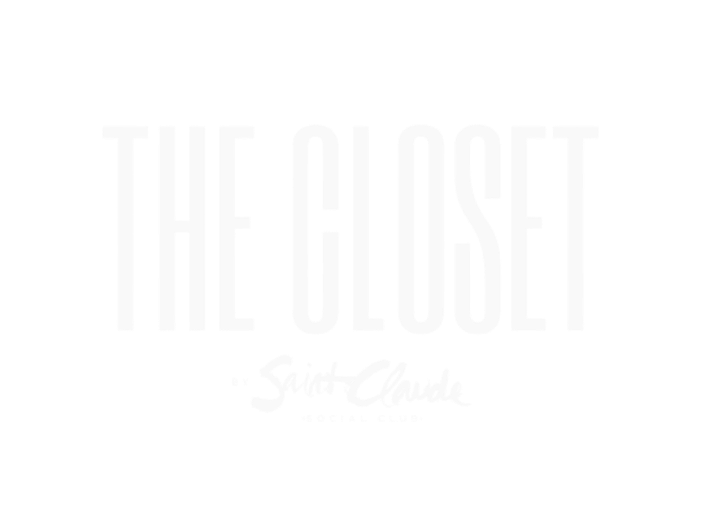      THE CLOSET BY SCSC