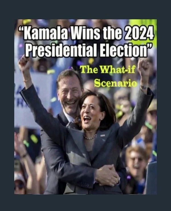 If Kamala Had Won in 2024