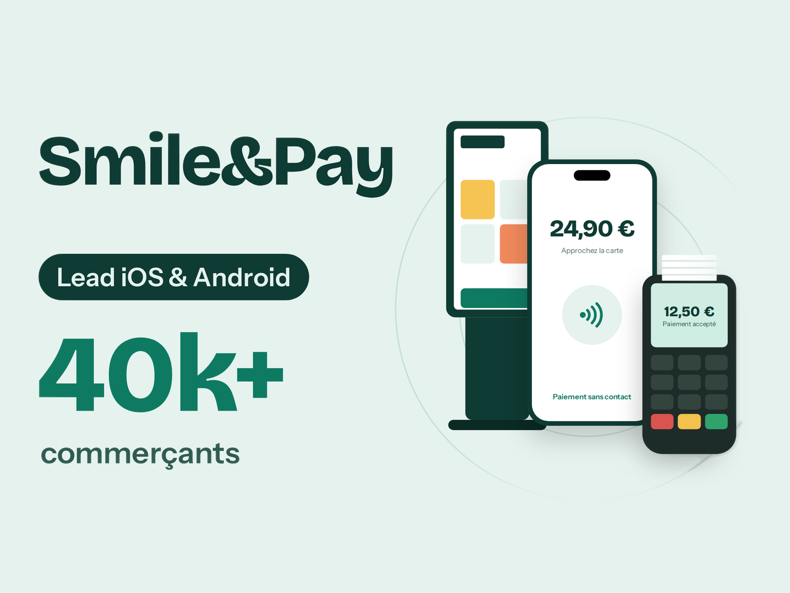 Smile&Pay : encaissement mobile et Tap to Pay