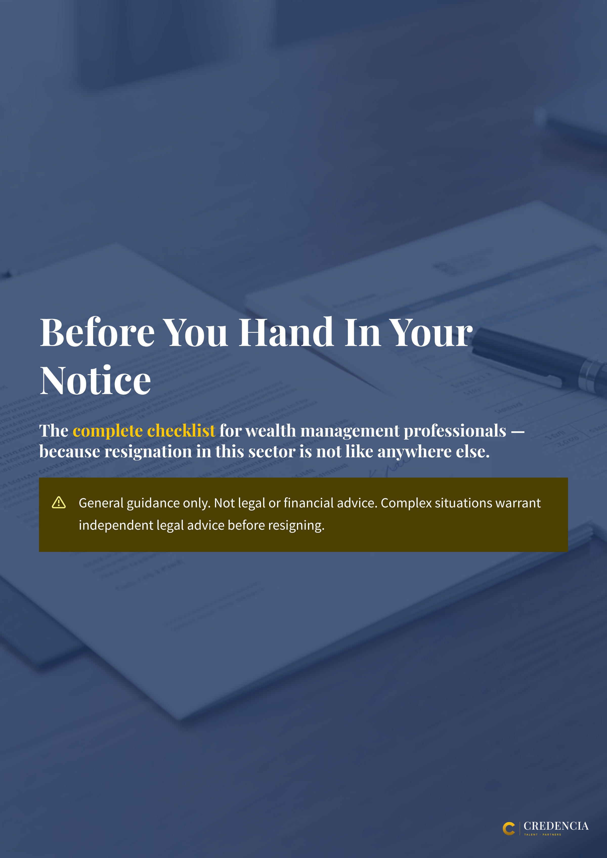 Cover image for a guide titled 'Before You Hand In Your Notice' with a background of documents and a pen, and a disclaimer about legal and financial advice at the bottom.