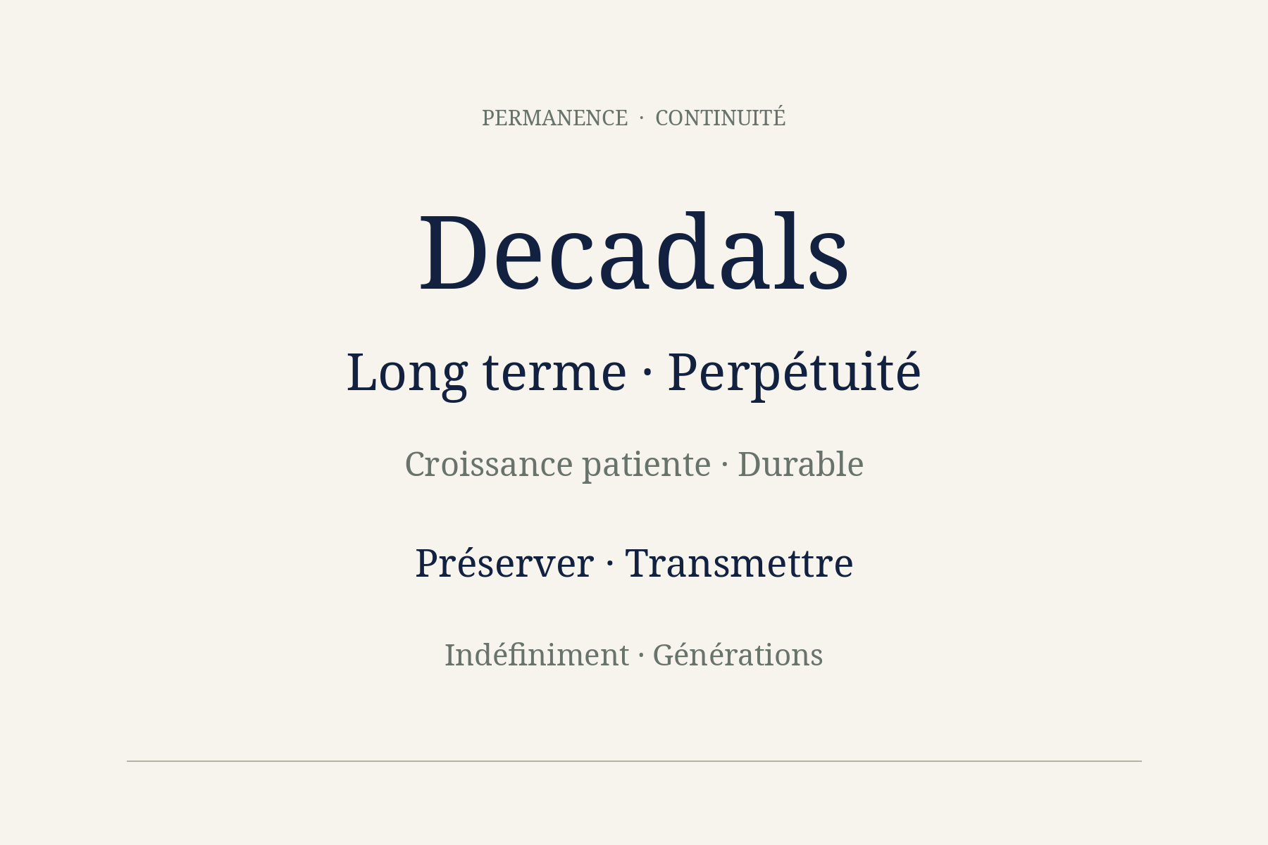 Decadals: permanence, continuité, long terme et générations.