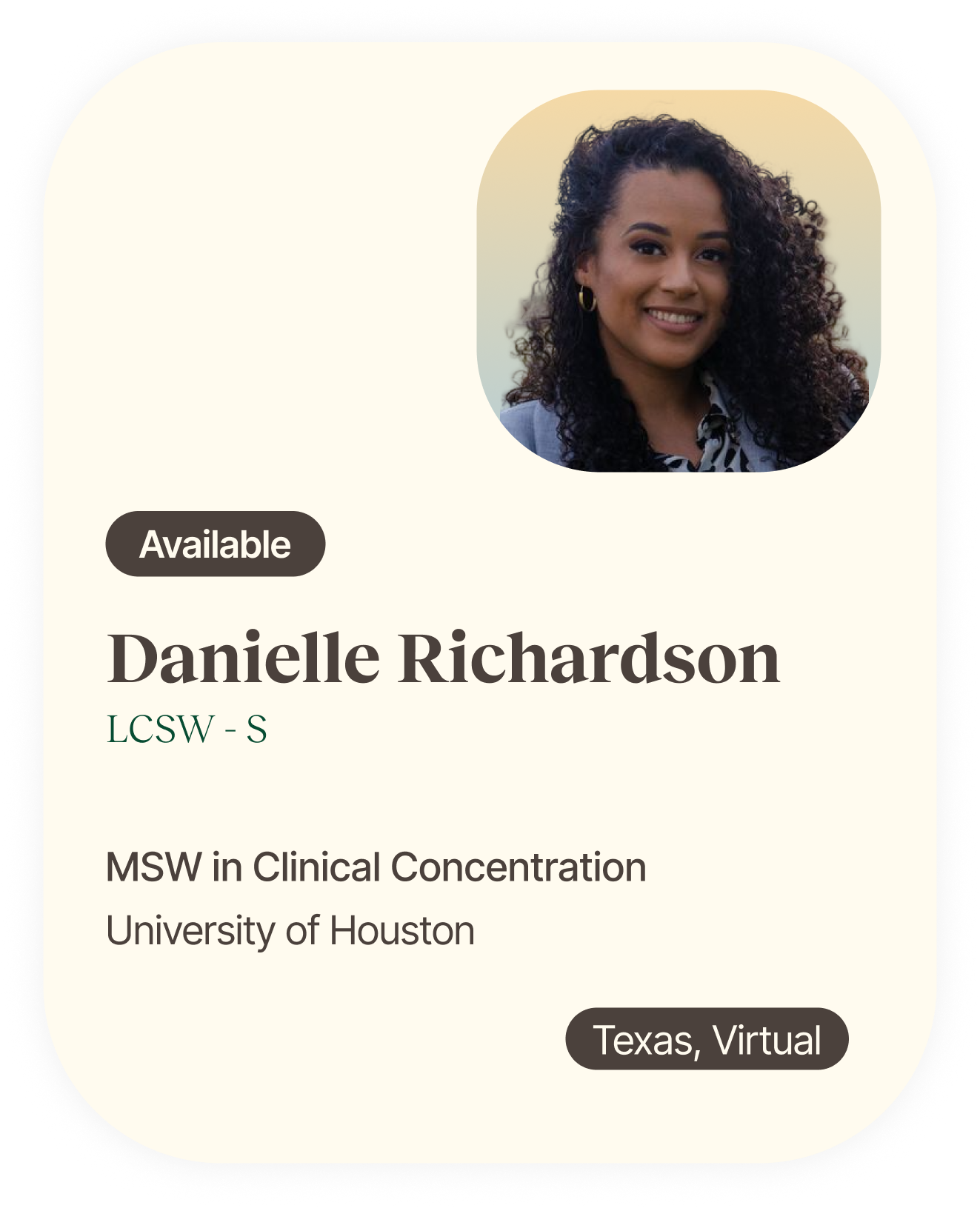 A professional profile card for Danielle Richardson featuring a headshot of a woman with curly hair, information about her being an LCSW-S with a master's degree in clinical concentration from University of Houston, and indicating she is available for virtual sessions in Texas.