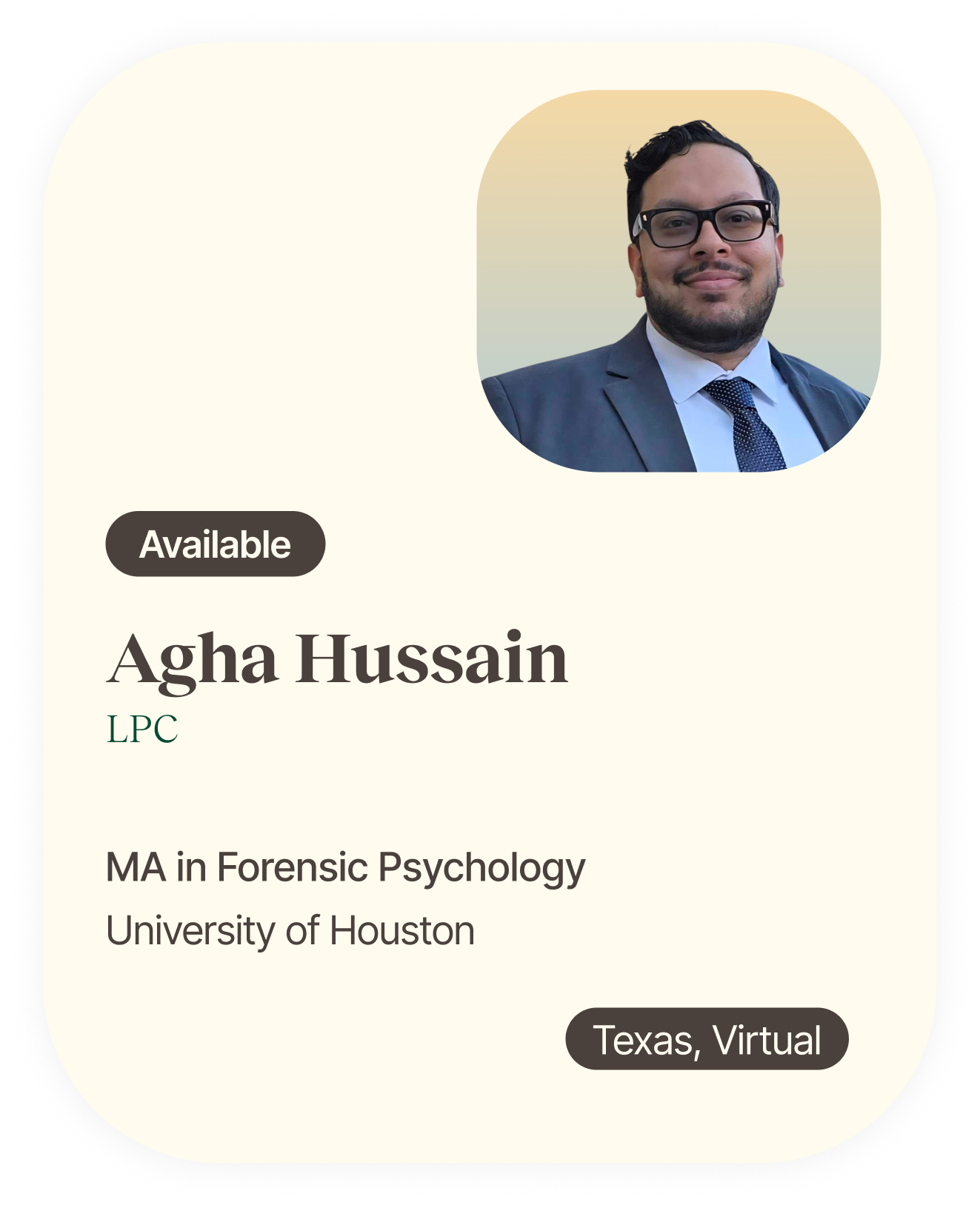 Profile card of Agha Hussain, a man with glasses and a suit, displaying his name, credentials, and university information, with options 'Available' and 'Texas, Virtual'.