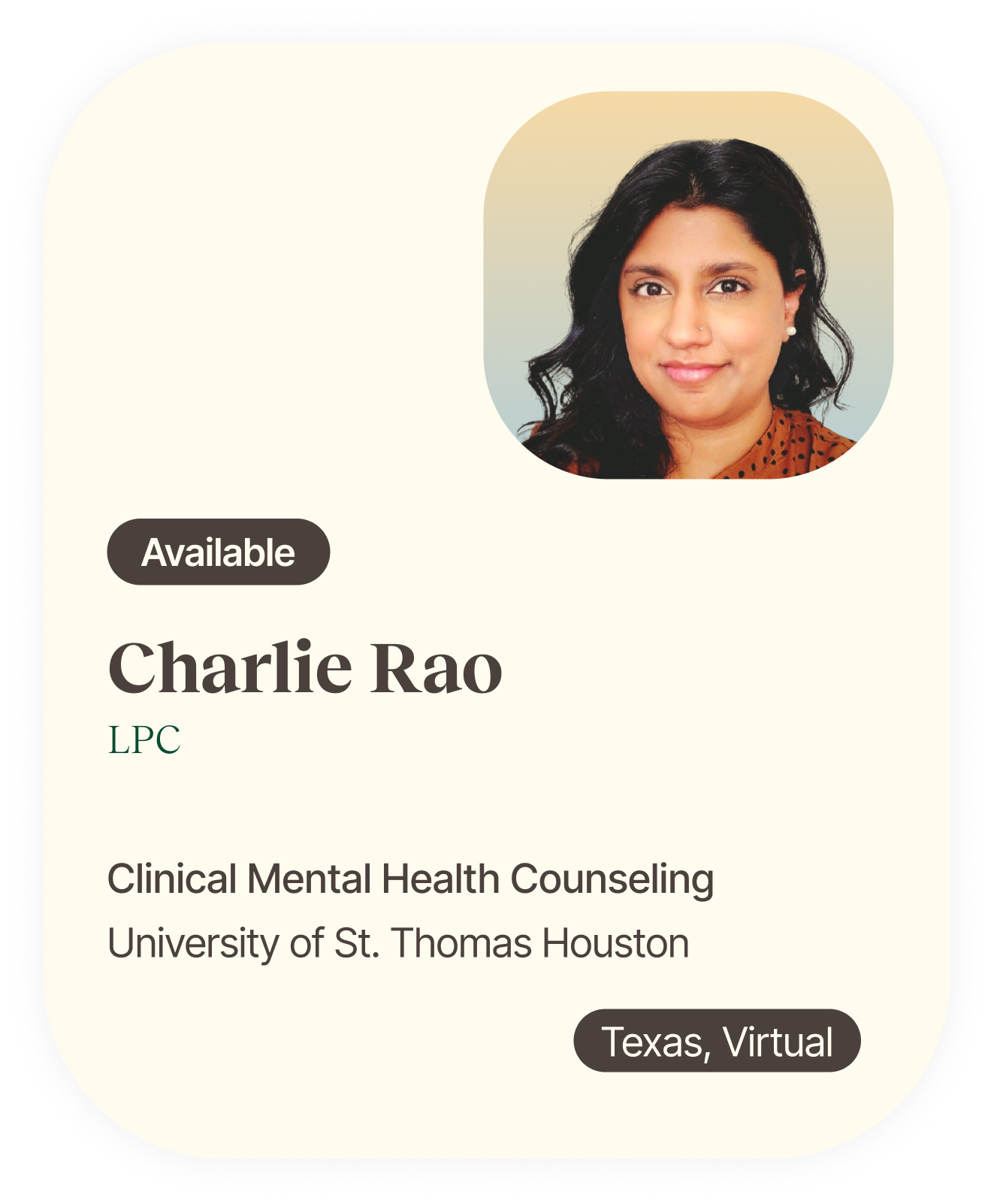 Profile card for Charlie Rao, LPC, indicating her availability, with personal photo, and her association with University of St. Thomas Houston, specializing in clinical mental health counseling, offered virtually in Texas.