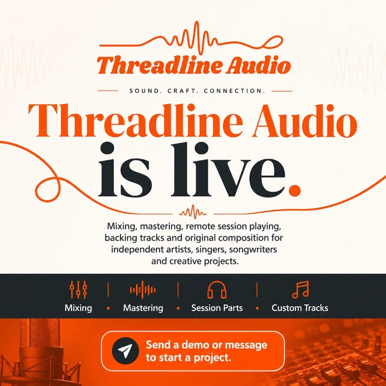 Threadline Audio is live.

Mixing, mastering, remote session playing, backing tracks and original composition for independent artists, singers, songwriters and creative projects.

Whether you&rsquo;ve got a rough demo, a finished mix that needs polis