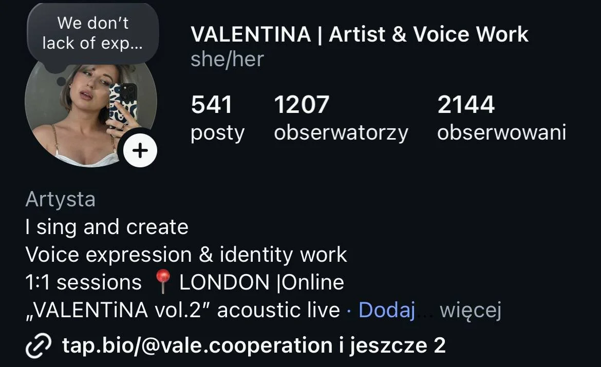 Social media profile for Valentina, an artist and voice worker, with a profile picture of a woman taking a mirror selfie and a speech bubble saying "We don't lack of exp..." her bio mentions singing, voice expression, identity work, online sessions in London, and an acoustic live event.