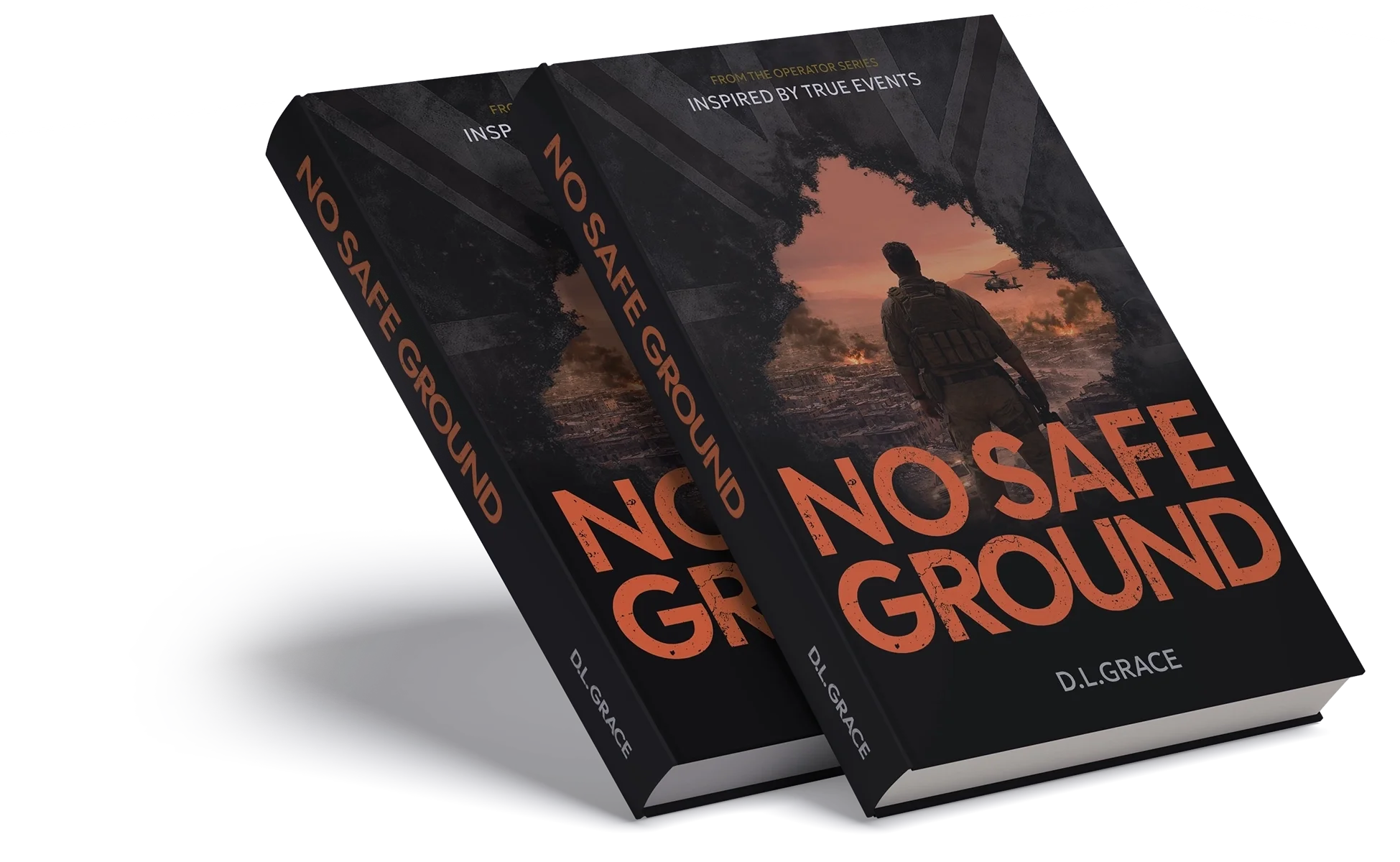Two copies of a book titled 'No Safe Ground' by D.L. Grace, showing a cover with a soldier walking towards a city in ruins during sunset, with helicopters flying overhead.