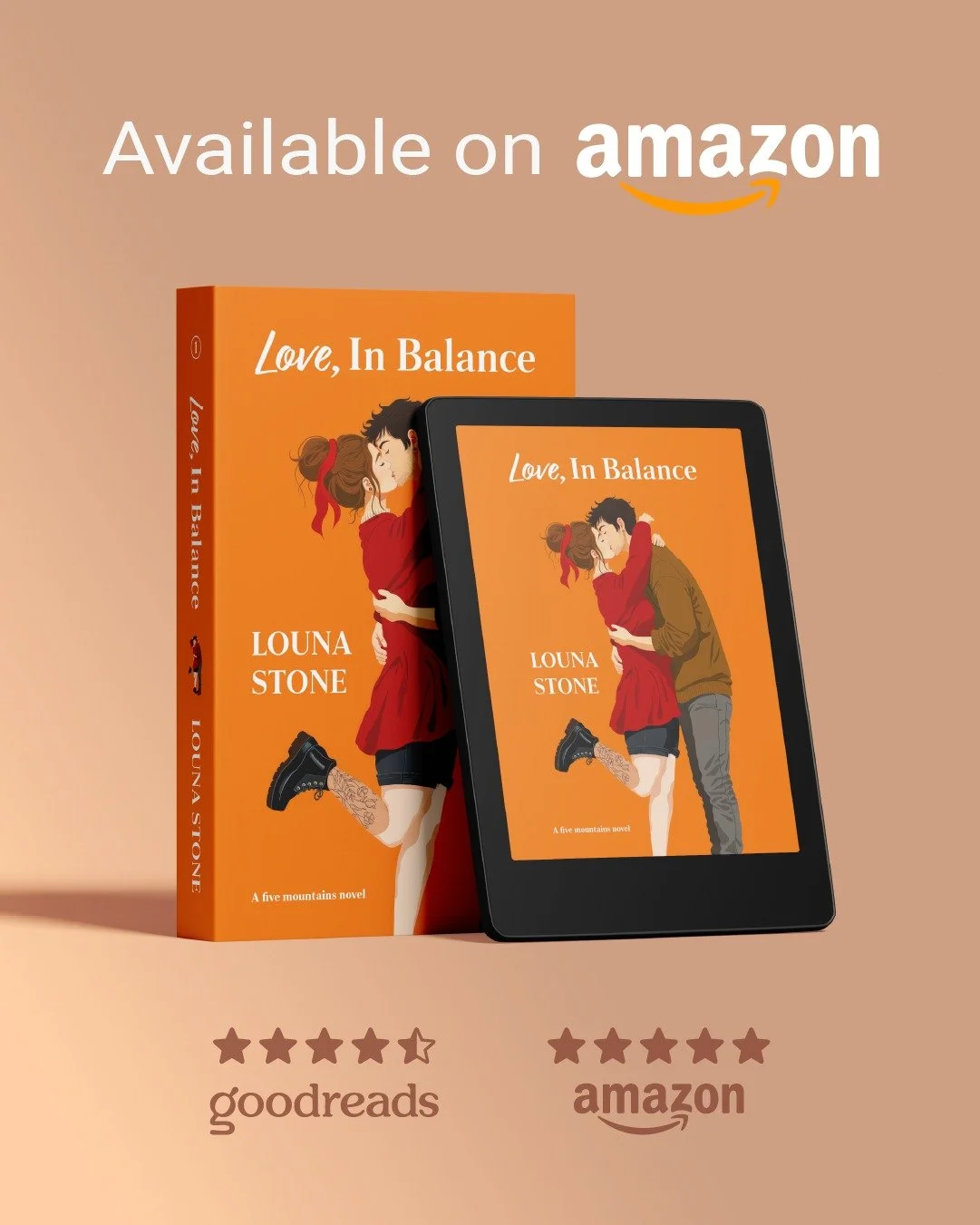 Book cover of 'Love, In Balance' by Louna Stone, showing a couple embracing, with a matching e-book cover on a tablet. The background is beige, with text indicating the book is available on Amazon, and icons of five-star ratings from Goodreads and Amazon.