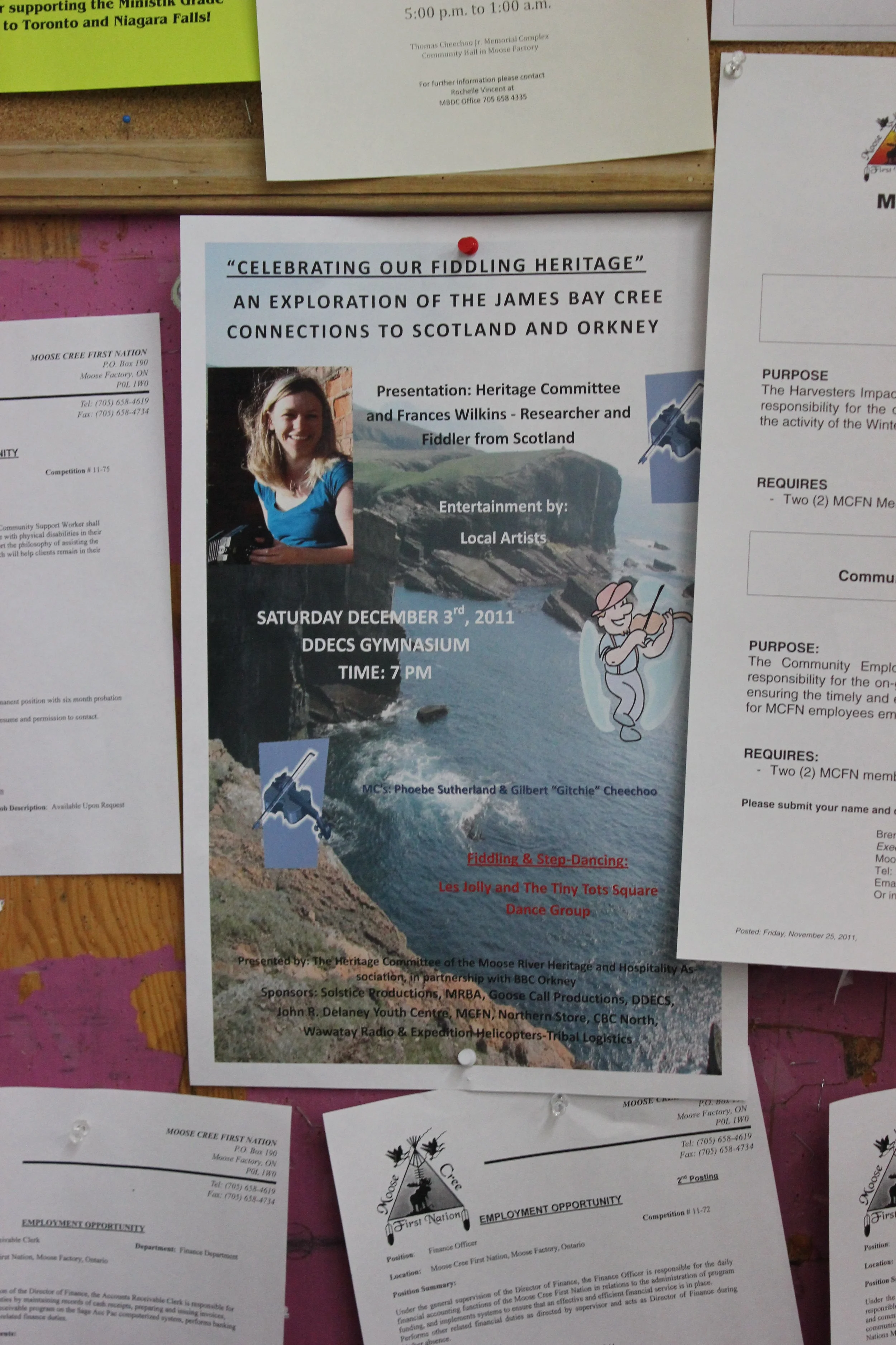 Poster, Moose Factory, Northern Ontario, December 2011. Photograph by Frances Wilkins. 