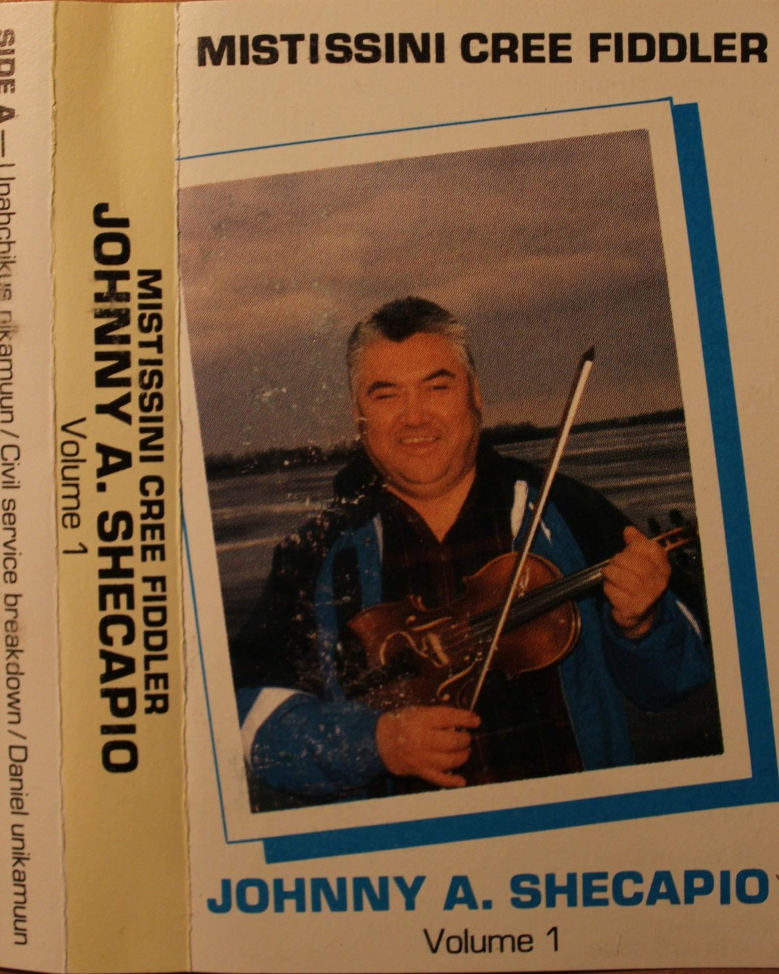 Johnny A Shecapio (Mistissini), 'Mistissini Cree Fiddler' album cover (c1991)