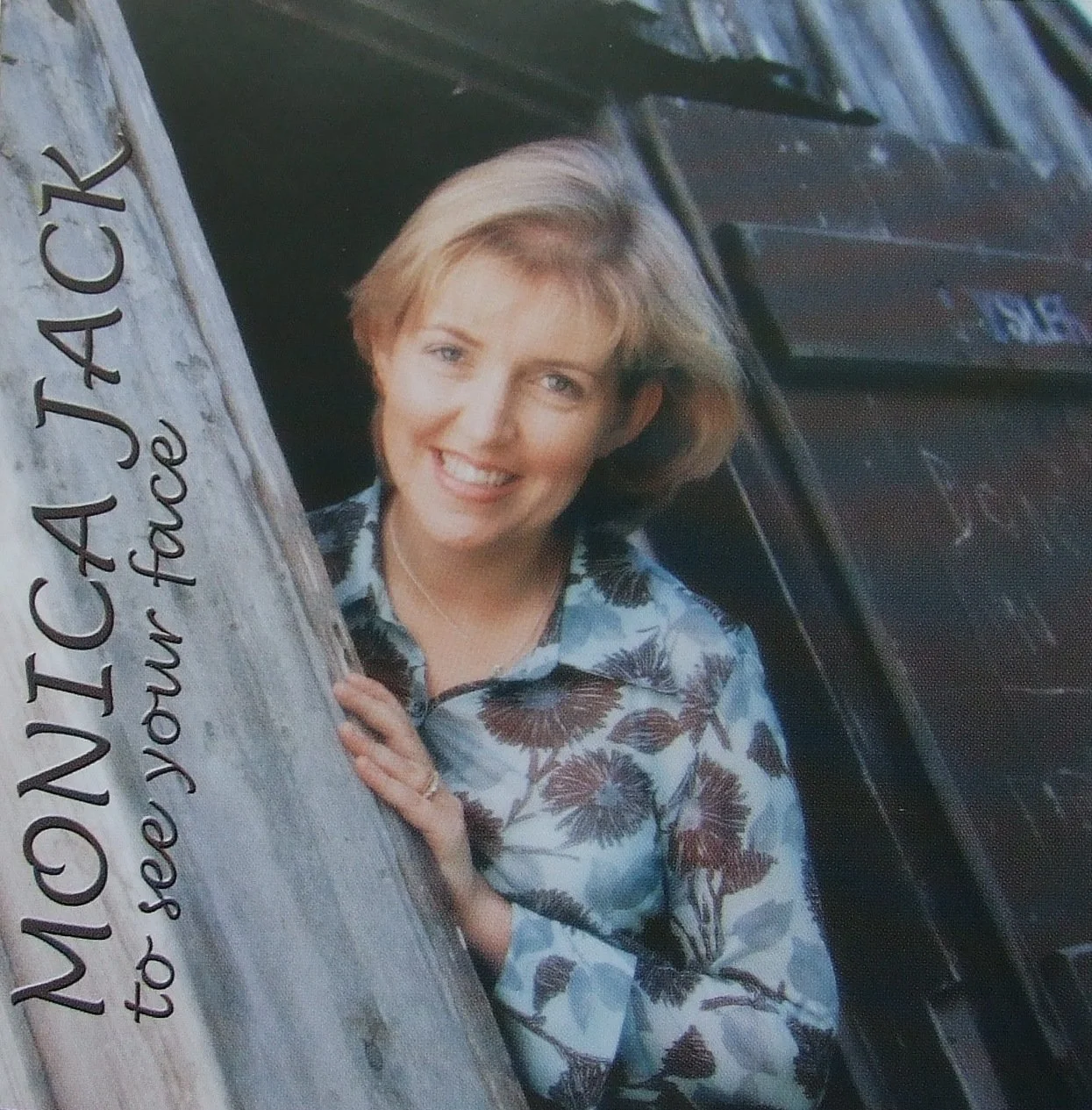Monica Jack (Fraserburgh/Gardenstown), 'To See Your Face' album cover (2001)