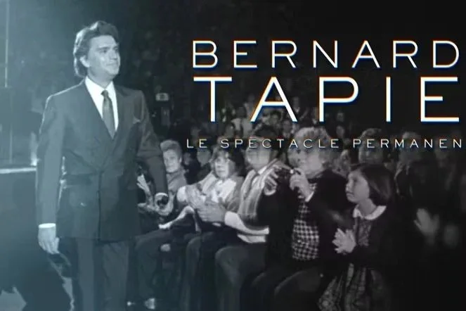 Bernard Tapie, le spectacle permanent (FRANCE 5)