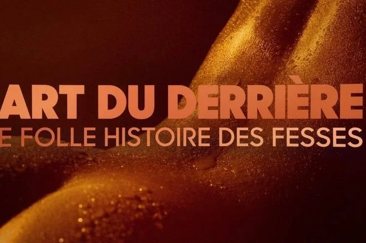 L'art du derrière (FRANCE 5)