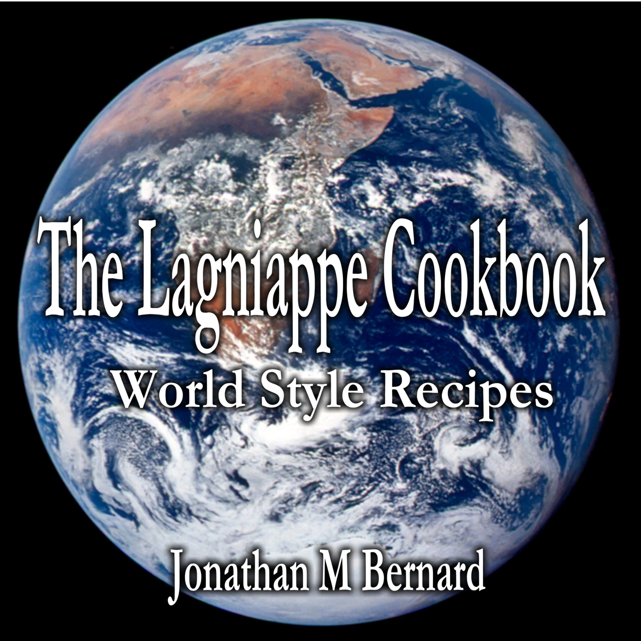 The Lagniappe World Style Vegetarian Cookbook