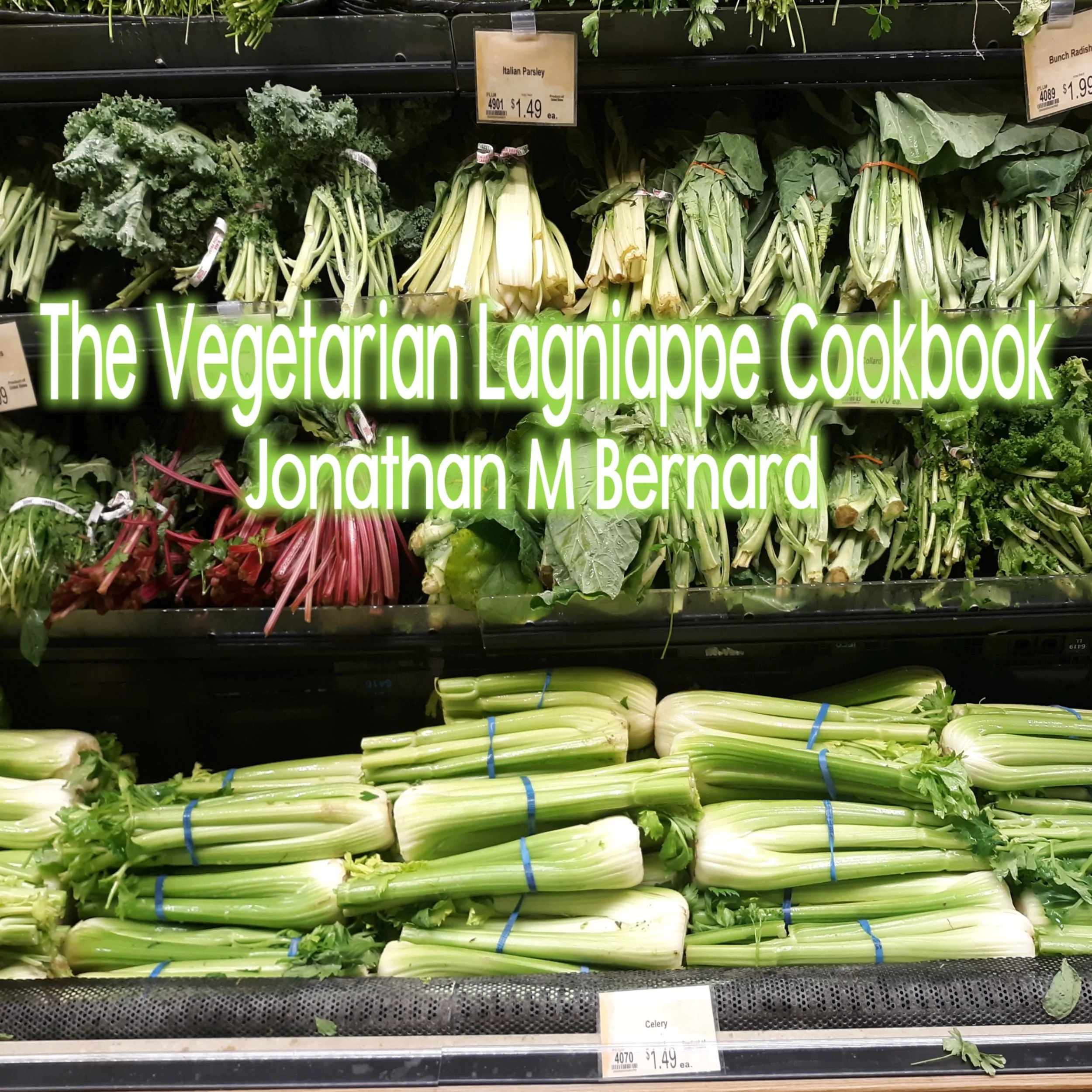 The Vegetarian Lagniappe Cookbook