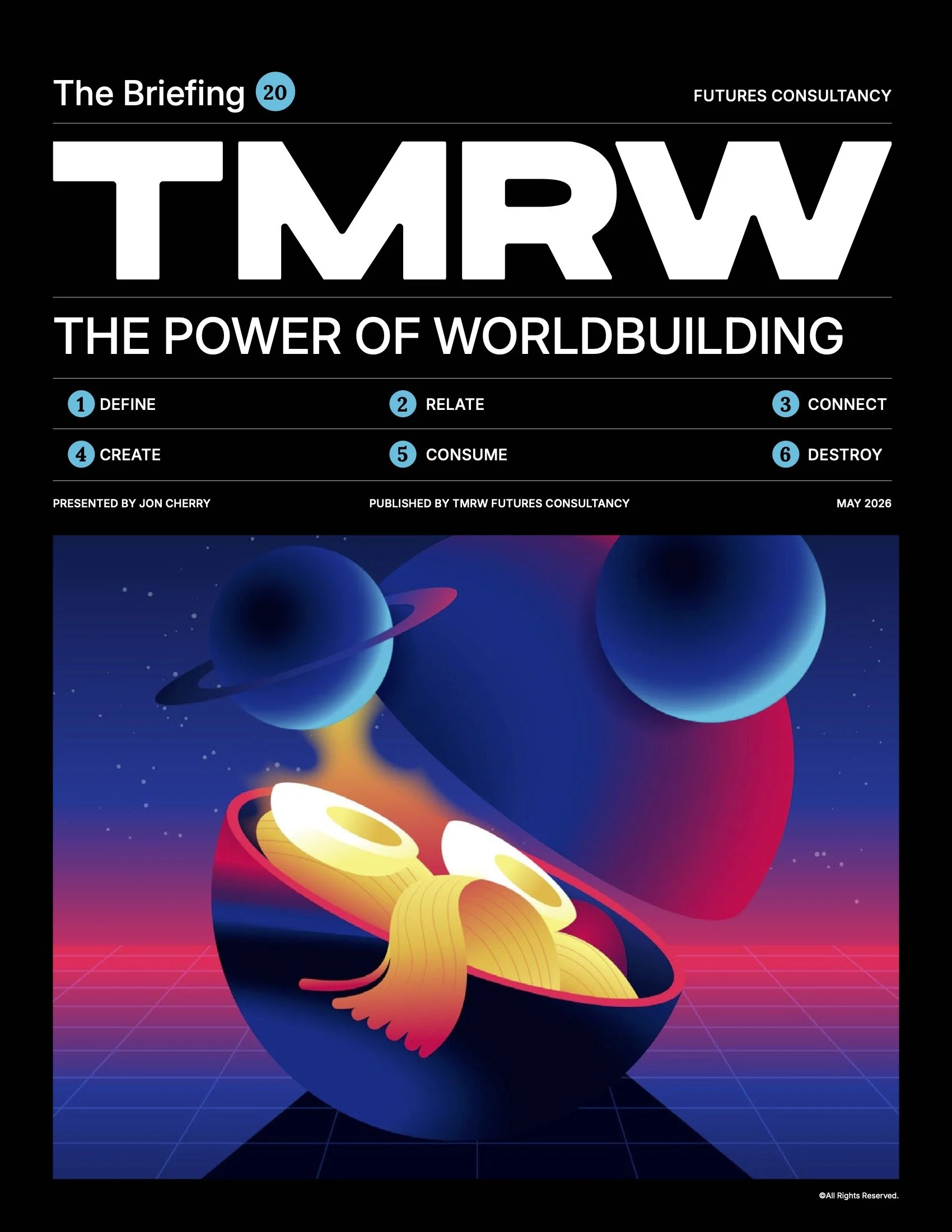 Cover of a newsletter titled "The Briefing 20" with a subtitle "The Power of Worldbuilding." It features a stylized, colorful digital illustration of planets, a spaceship, and a celestial scene in a retro-futuristic style.