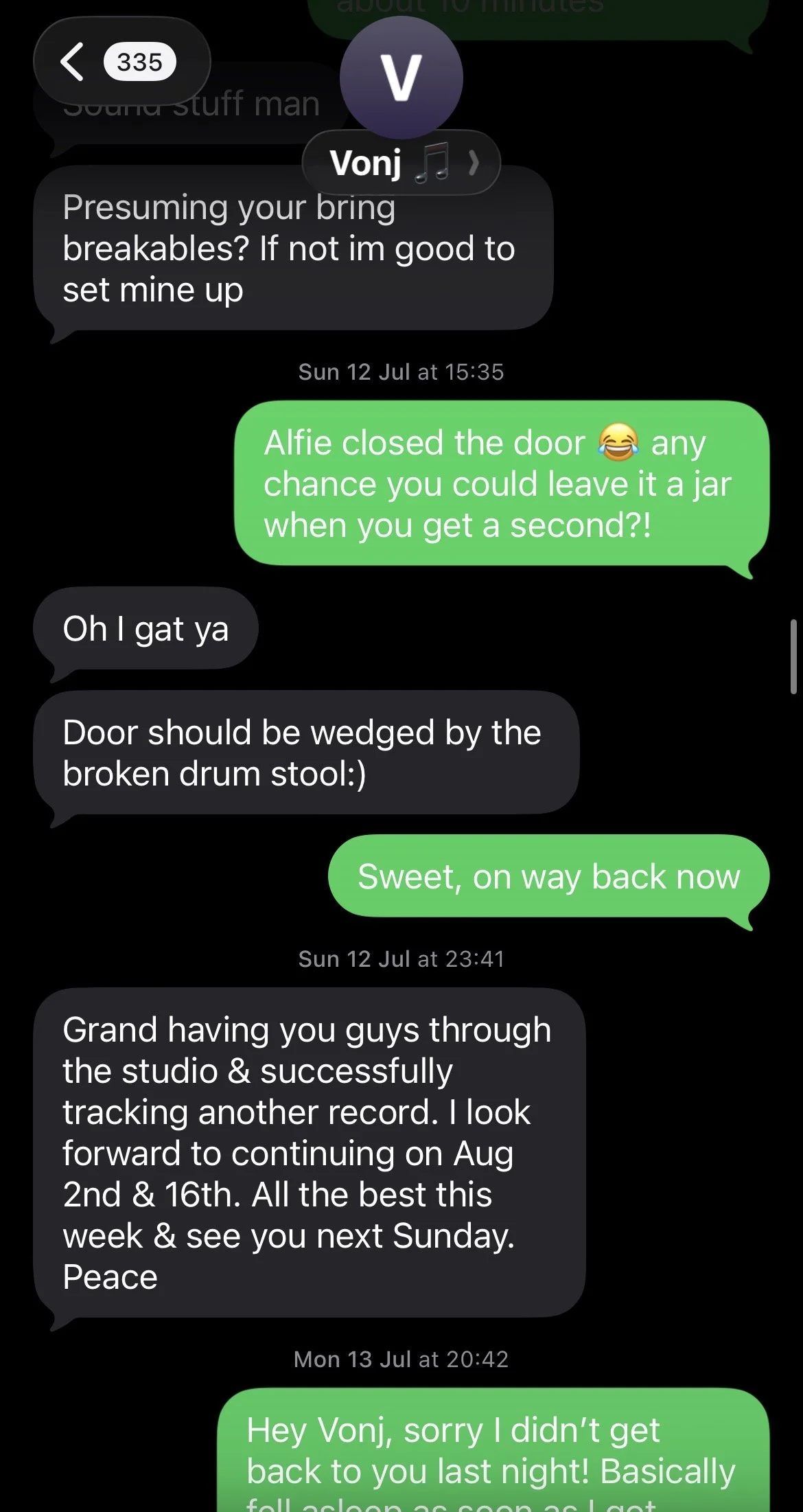 Myself And Vonj Staying Up To Date And Organising The Recording Process