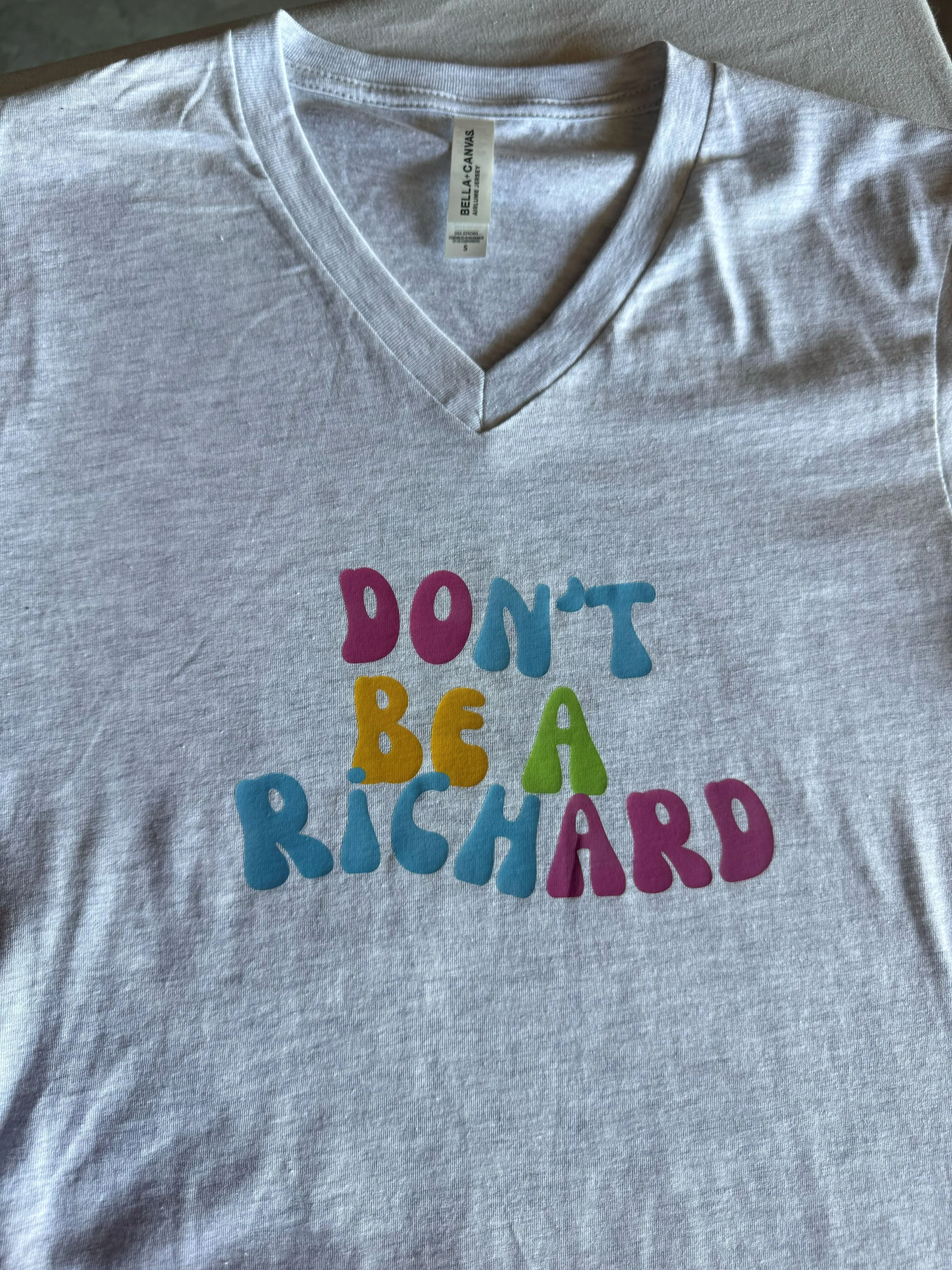 Don’t Be a Richard V-Neck Tee