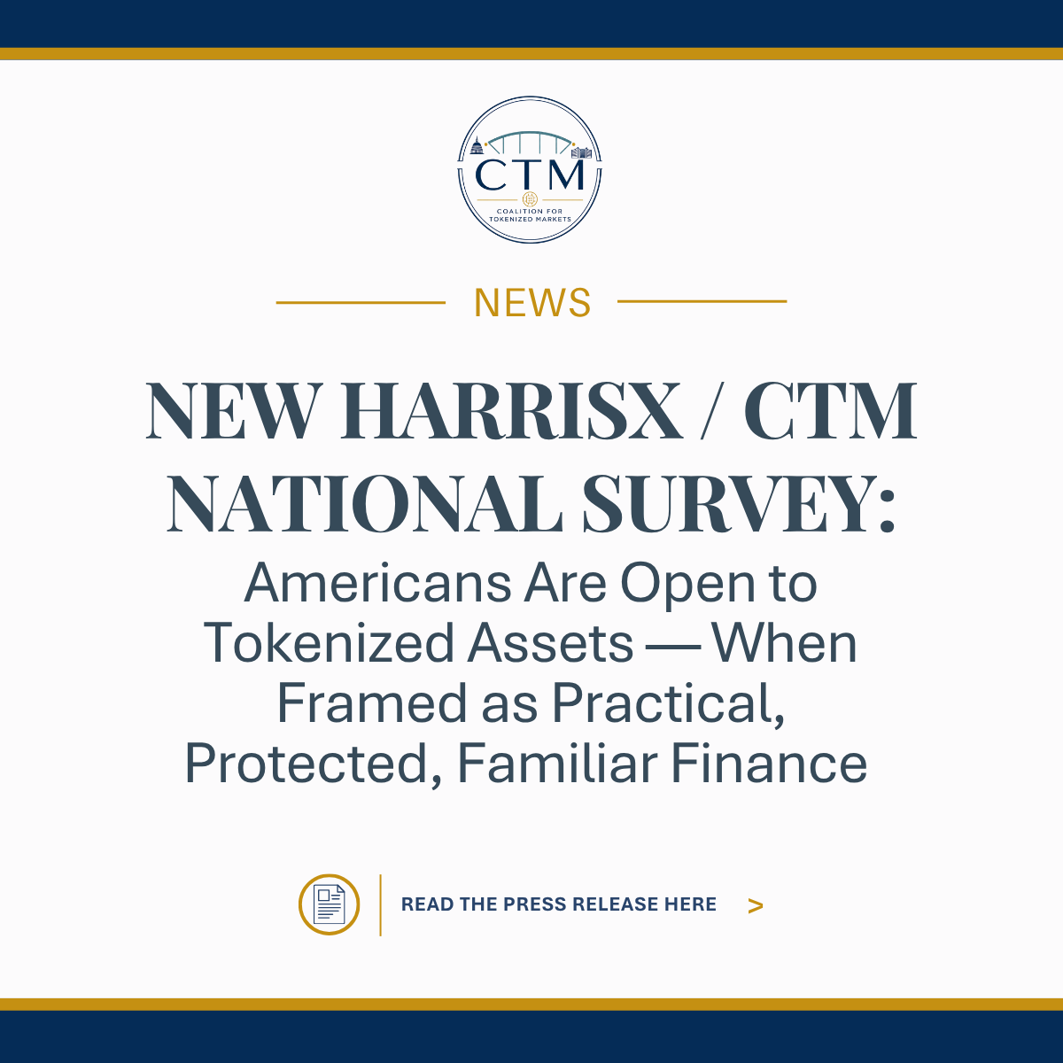 New HarrisX / CTM National Survey: Americans Are Open to Tokenized Assets — When Framed as Practical, Protected, Familiar Finance