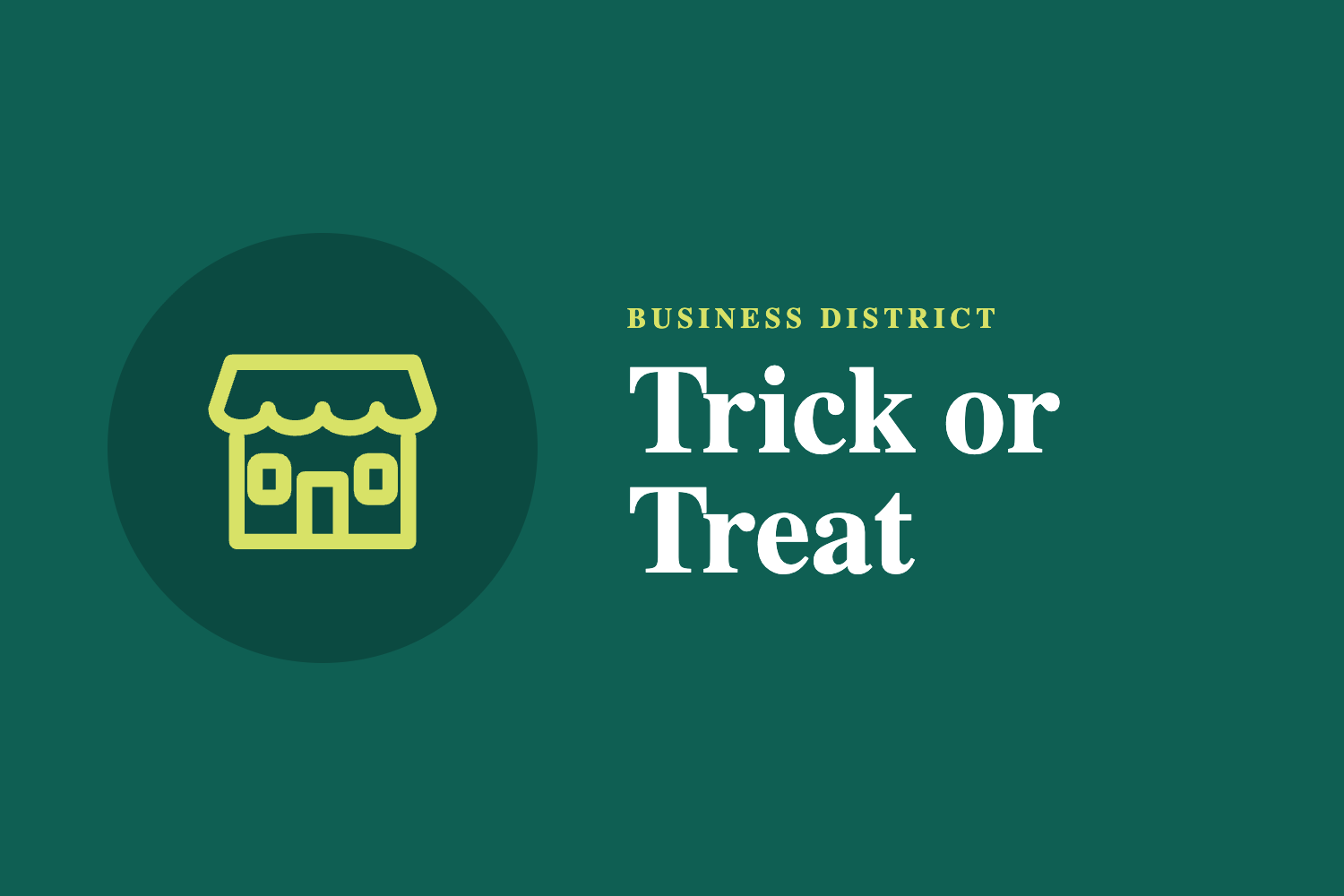 Business District Trick or Treat