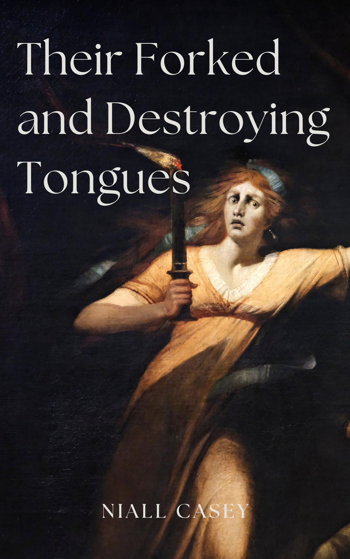 Book cover of a painting of Lady Macbeth holding a candle with the text Their Forked and Destroying Tongues overlayed on top of it