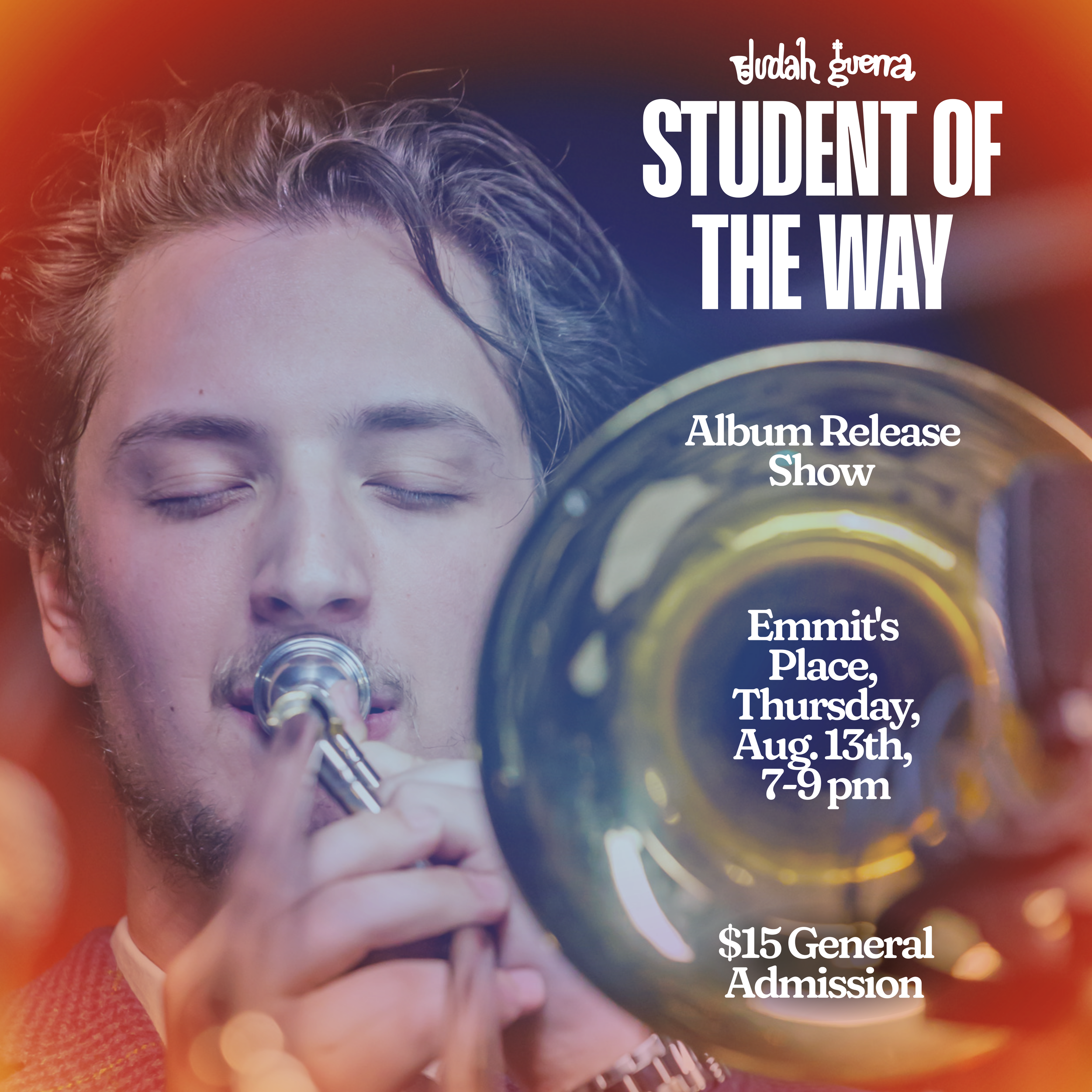 Student of the Way Album Release Show