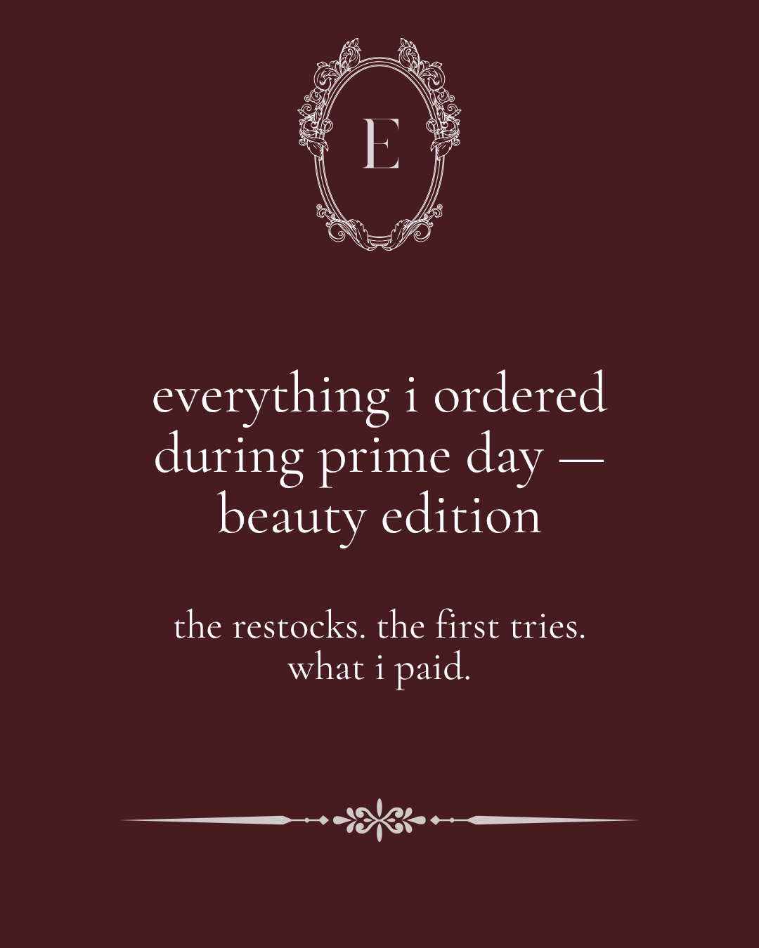 Everything I Ordered During Amazon Prime Day (Beauty Edition)