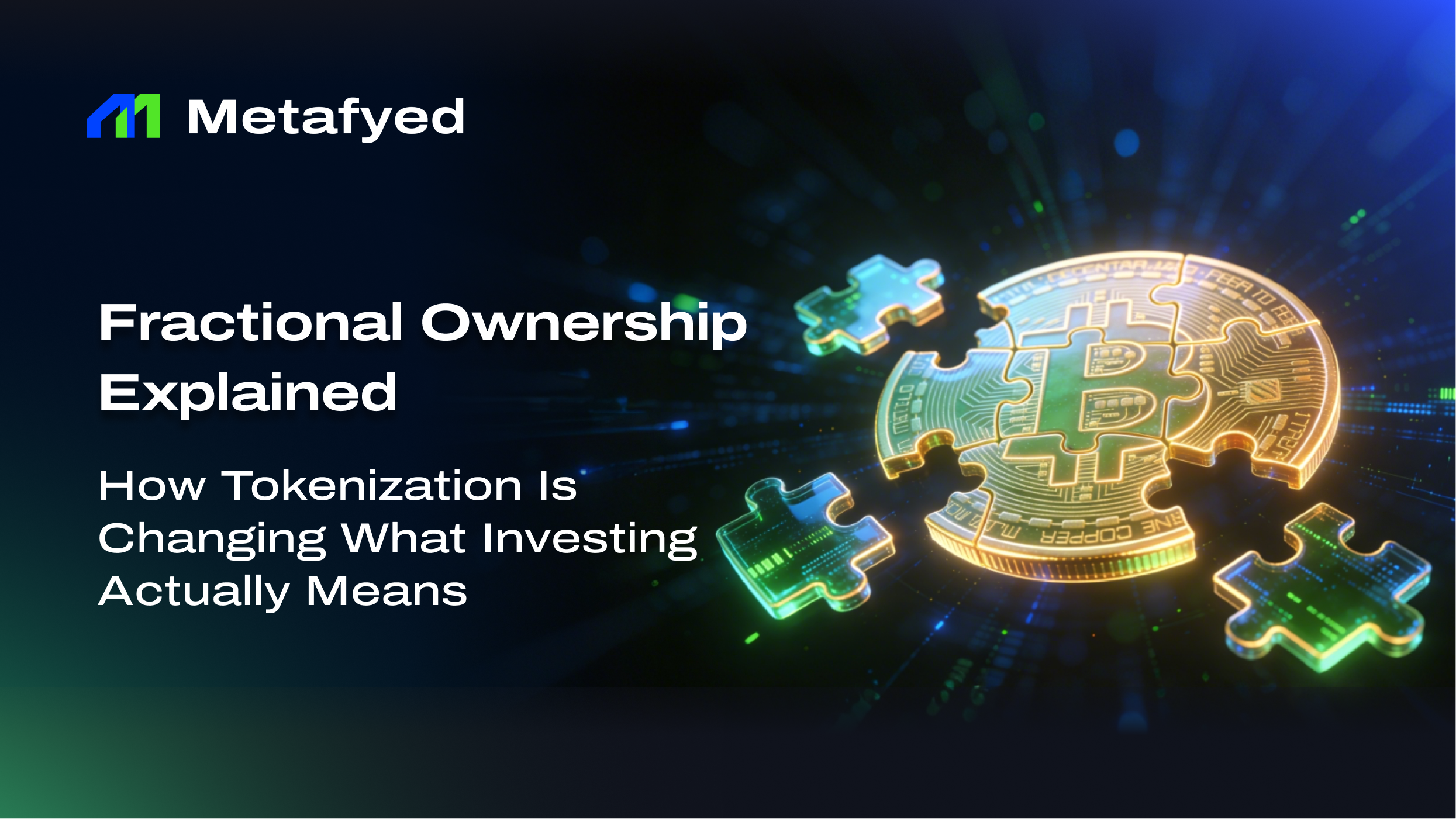 Fractional Ownership ExplaineD:How Tokenization Is Changing What 'Investing' Actually Means