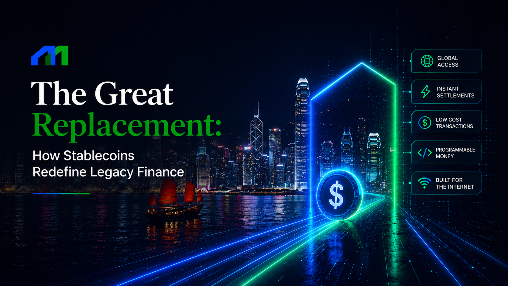 The Great Replacement: How Stablecoin Redefine Legacy Finance