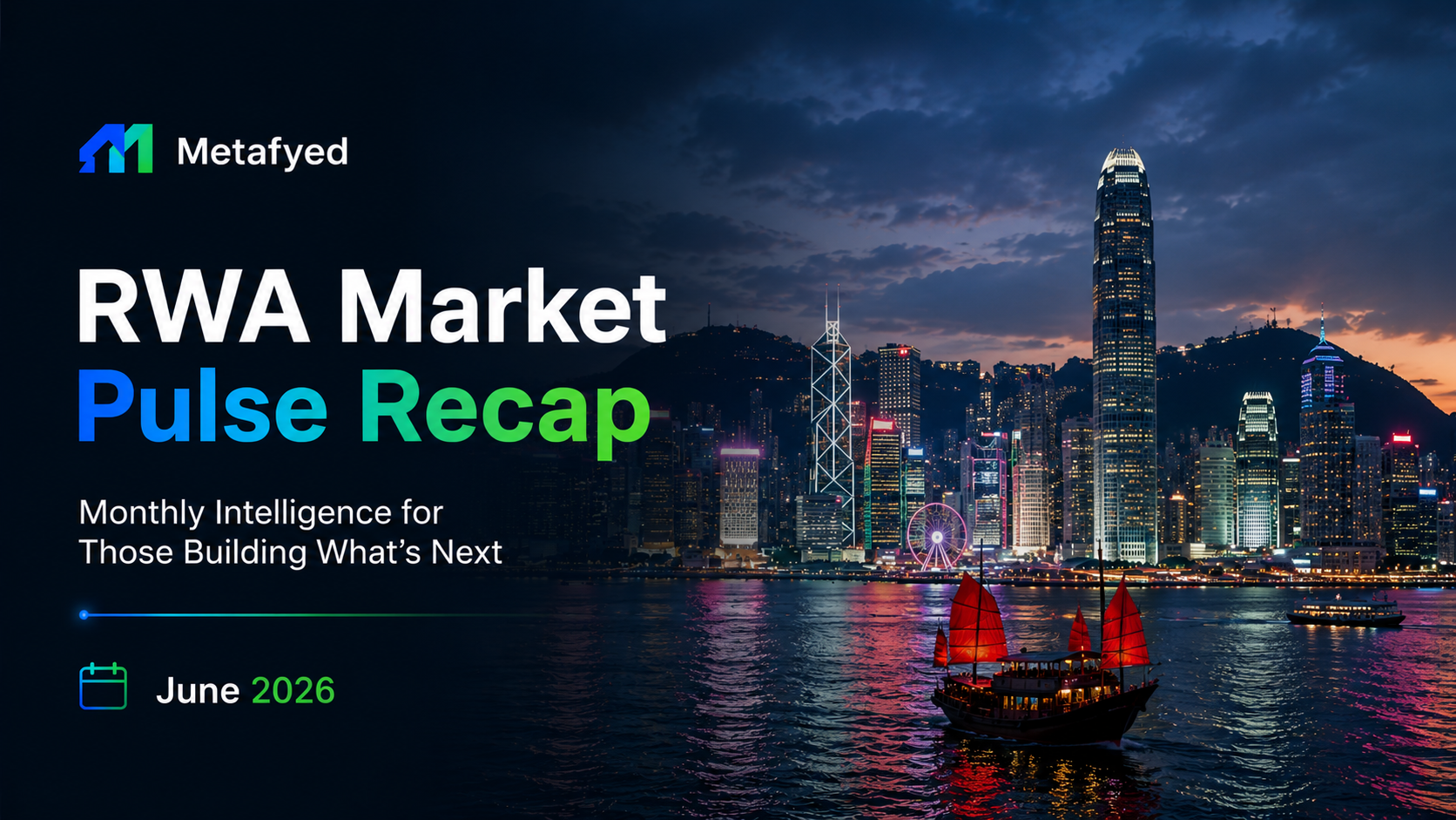 RWA Market Pulse Recap: JUNE 2026