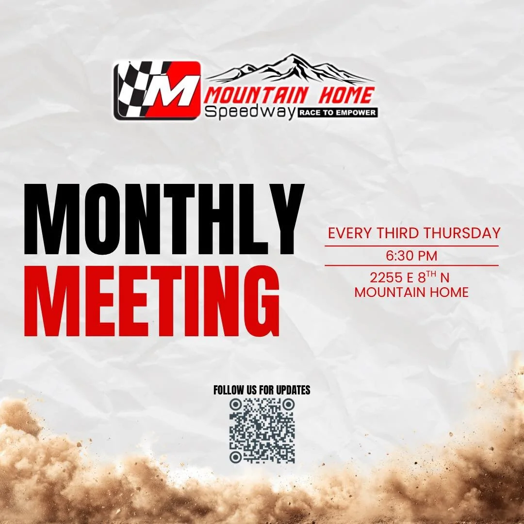 Flyer for Mountain Home Speedway monthly meeting, held every third Thursday at 6:30 PM at 2255 E 8th North Mountain Home, with a QR code for updates.
