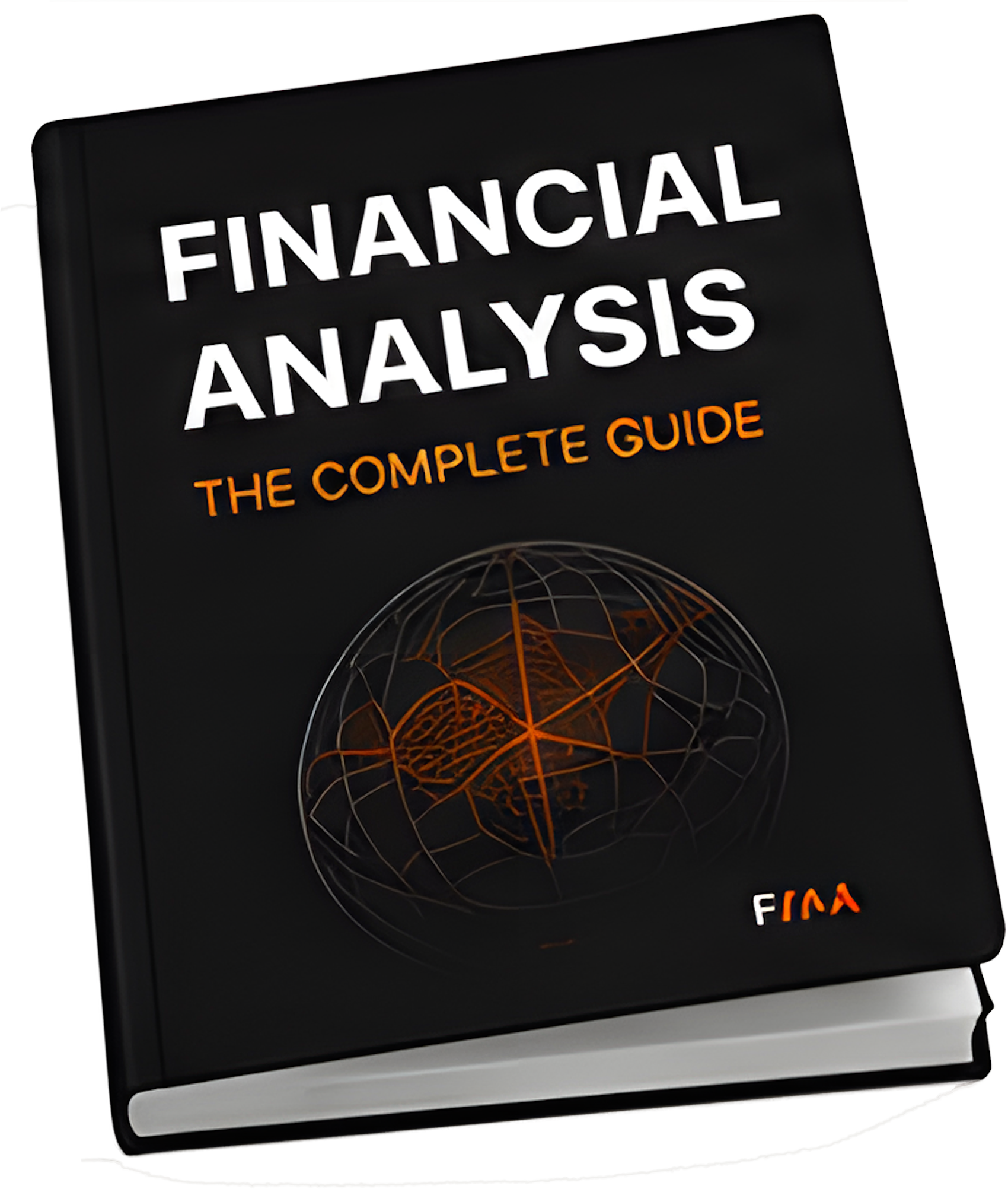 Financial Analysis: Compelete Guide